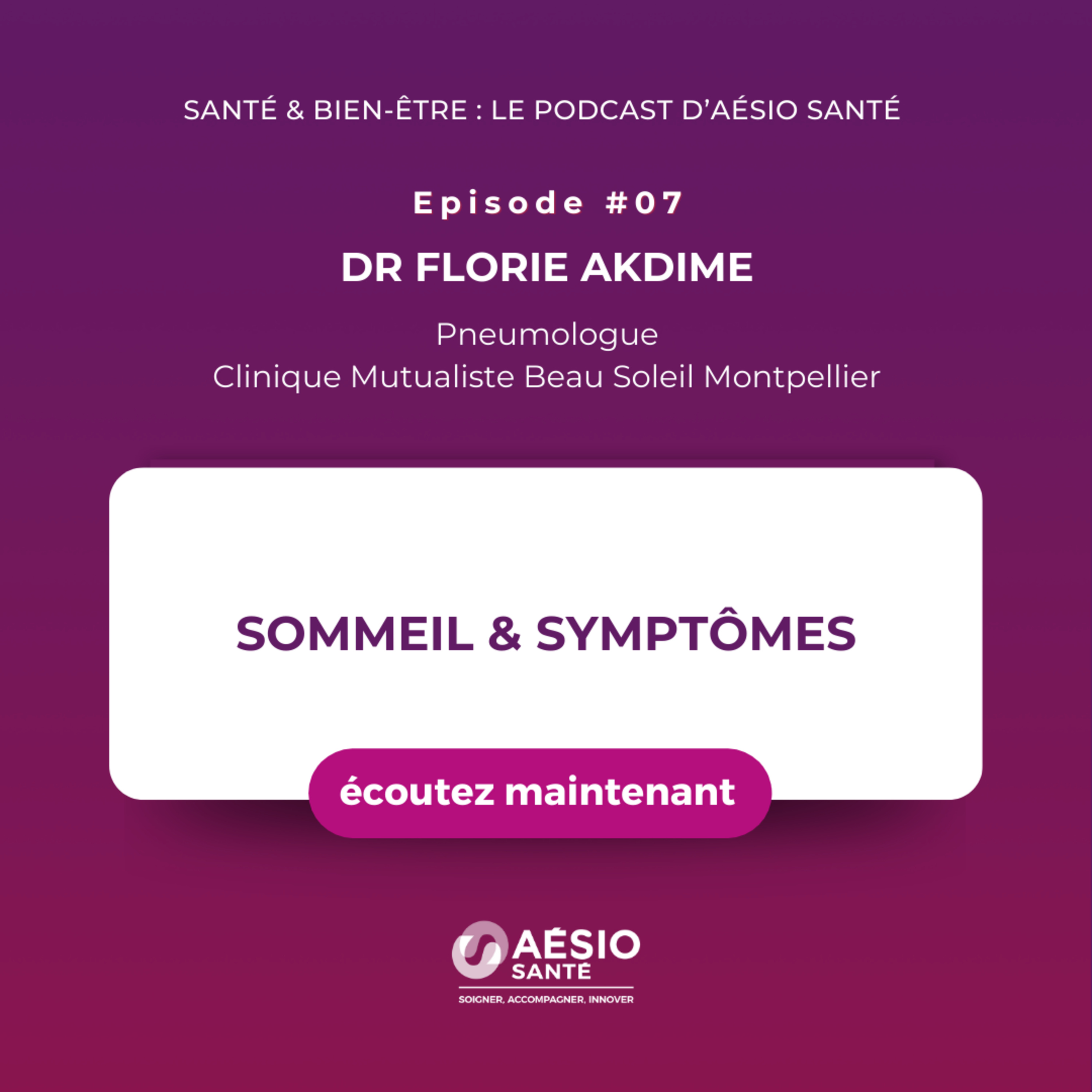 Santé & bien-être : le podcast d\'AÉSIO Santé