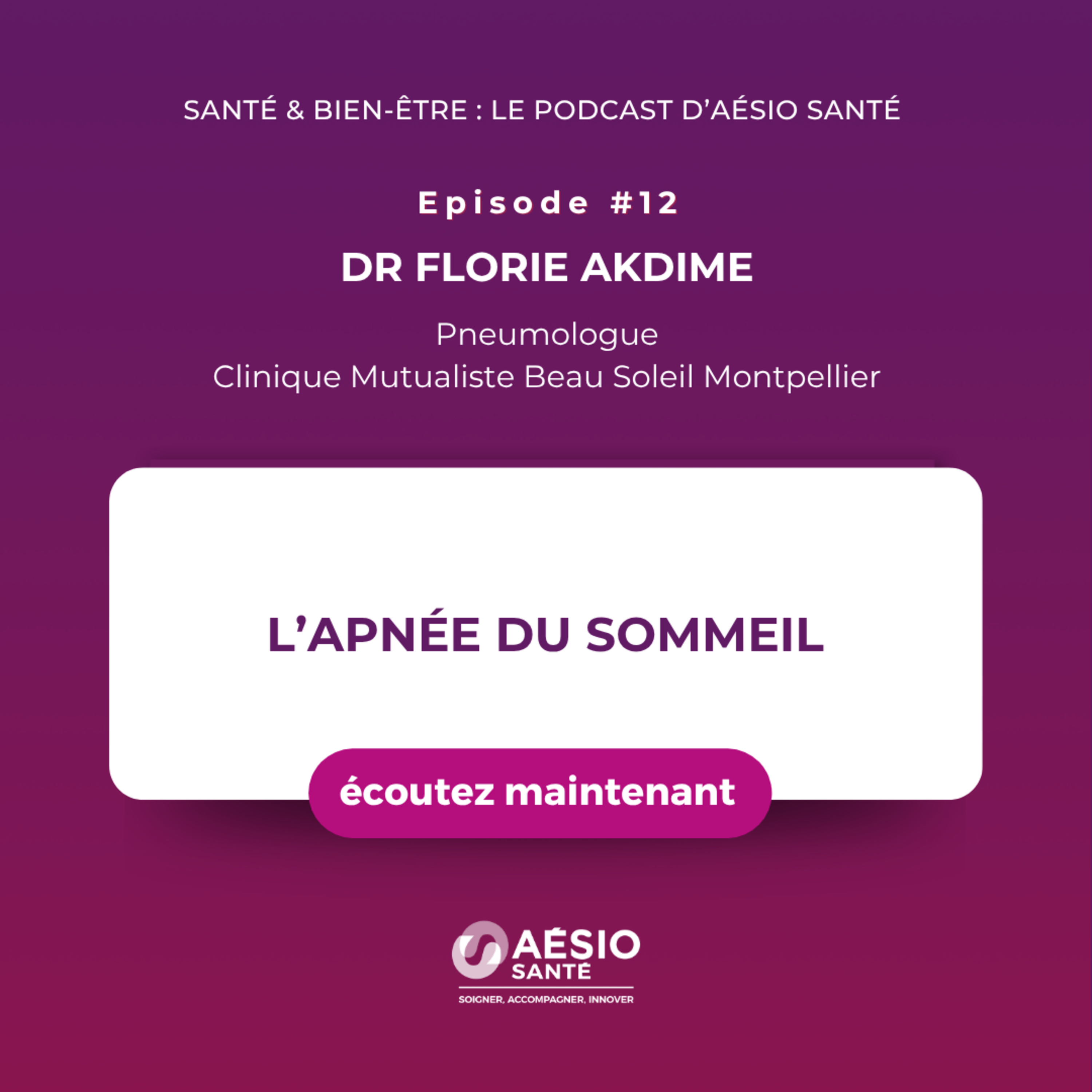 Santé & bien-être : le podcast d\'AÉSIO Santé
