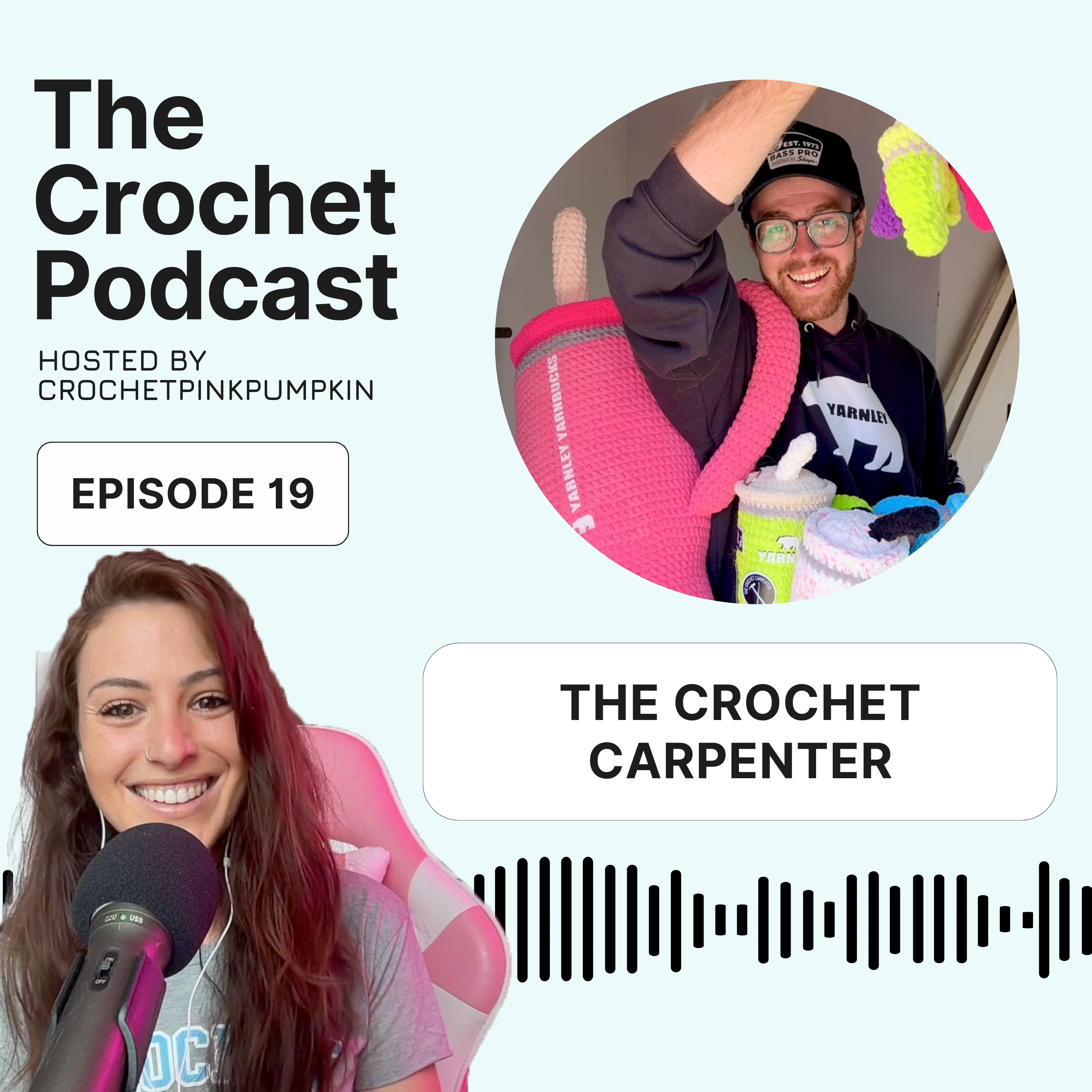 Ep #19 THE CROCHET CARPENTER - The Crochet Podcast - Meet your Favorite Crochet Artist episode artwork