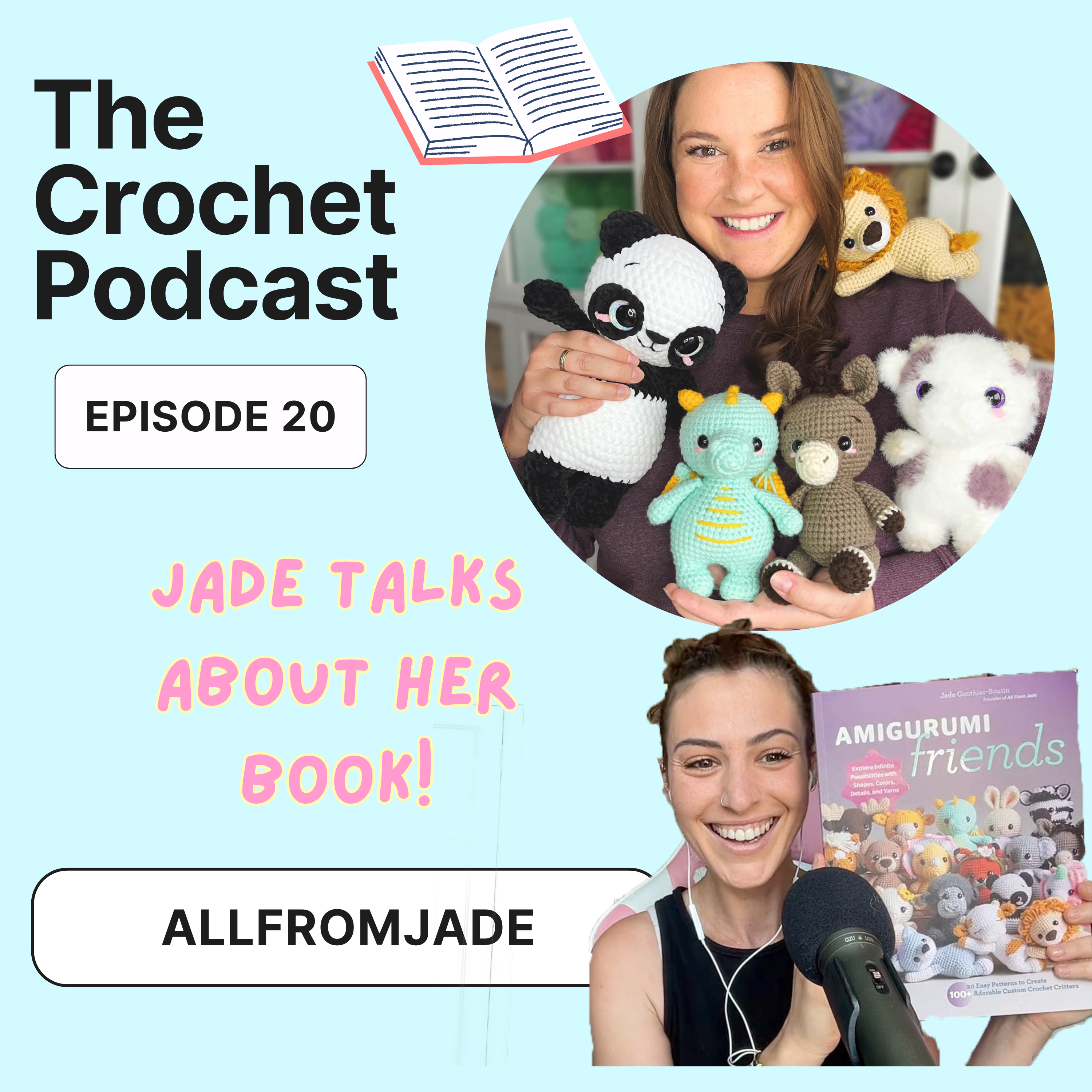 Ep #21 JADE TALKS ABOUT HER BOOK @allfromjade  - The Crochet Podcast Meet your Favorite Crocheter episode artwork
