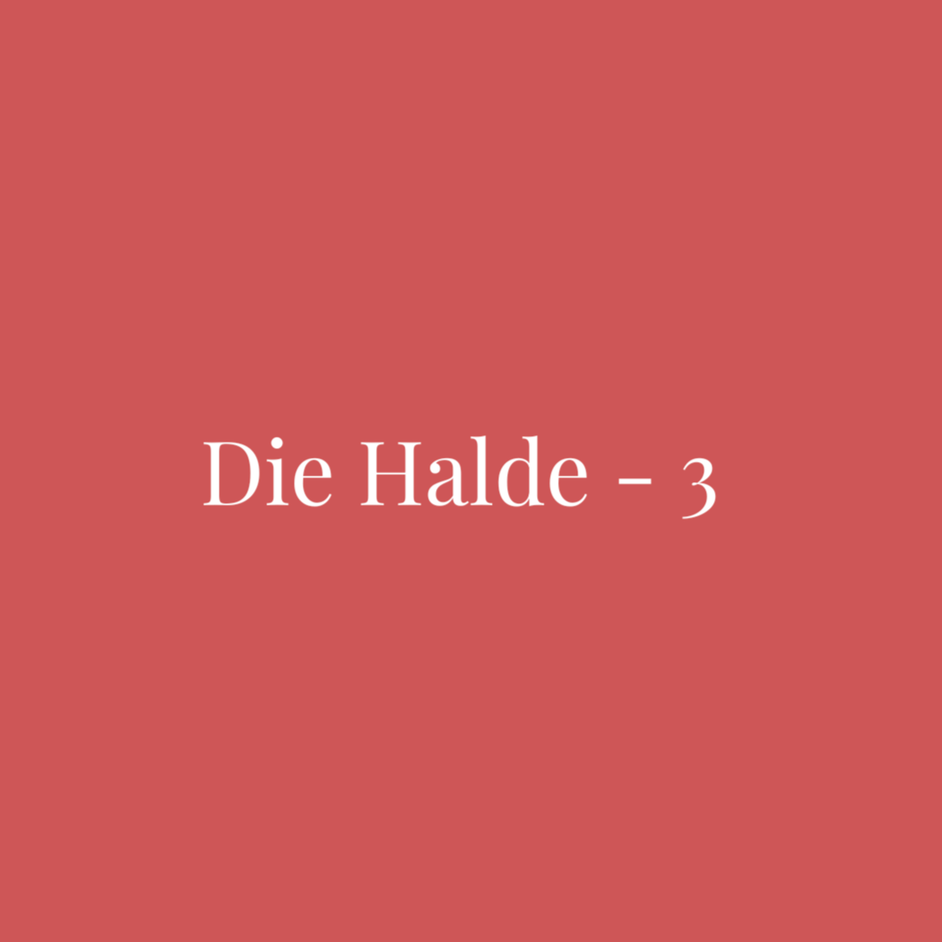 Die Halde - 3 episode artwork