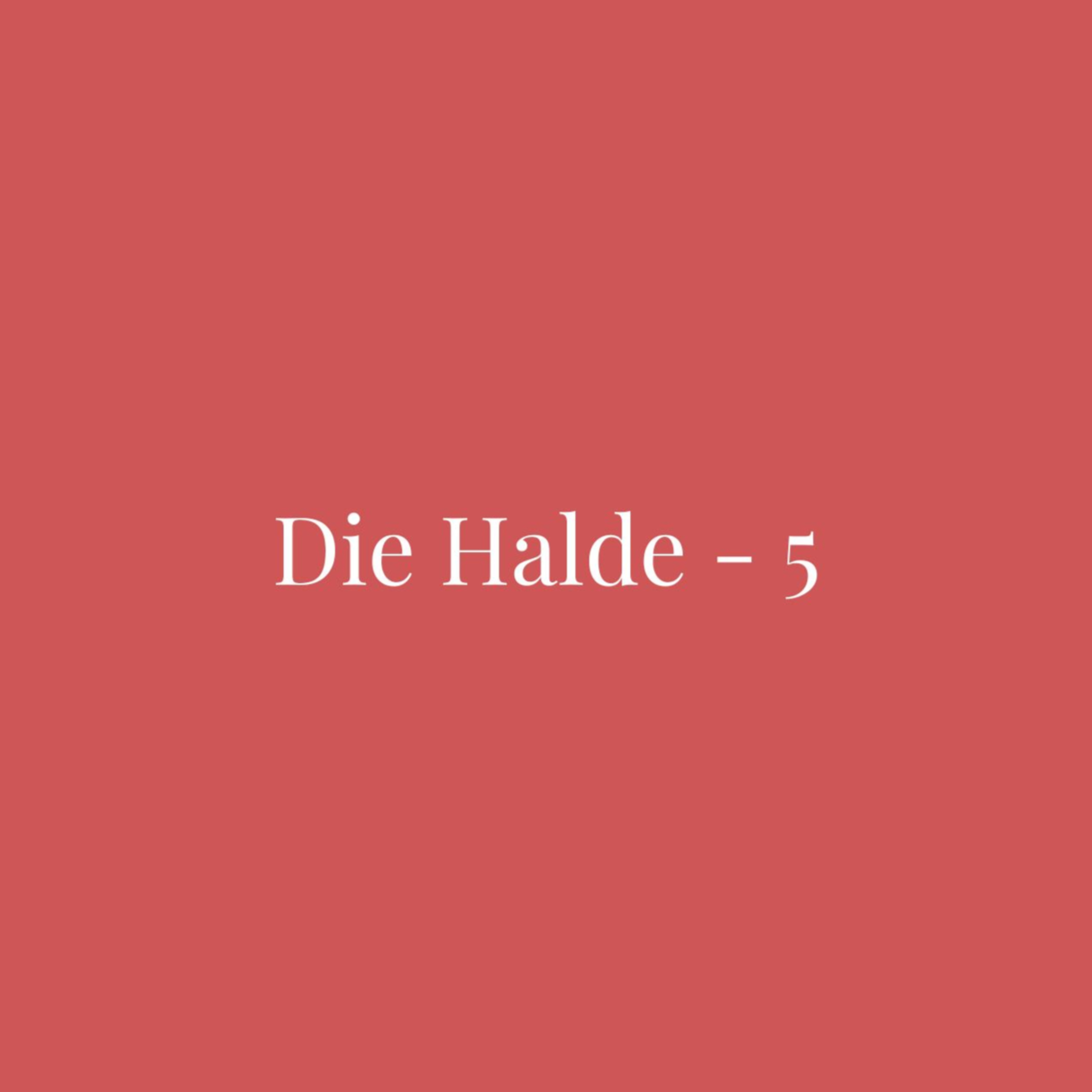 Die Halde - 5 episode artwork