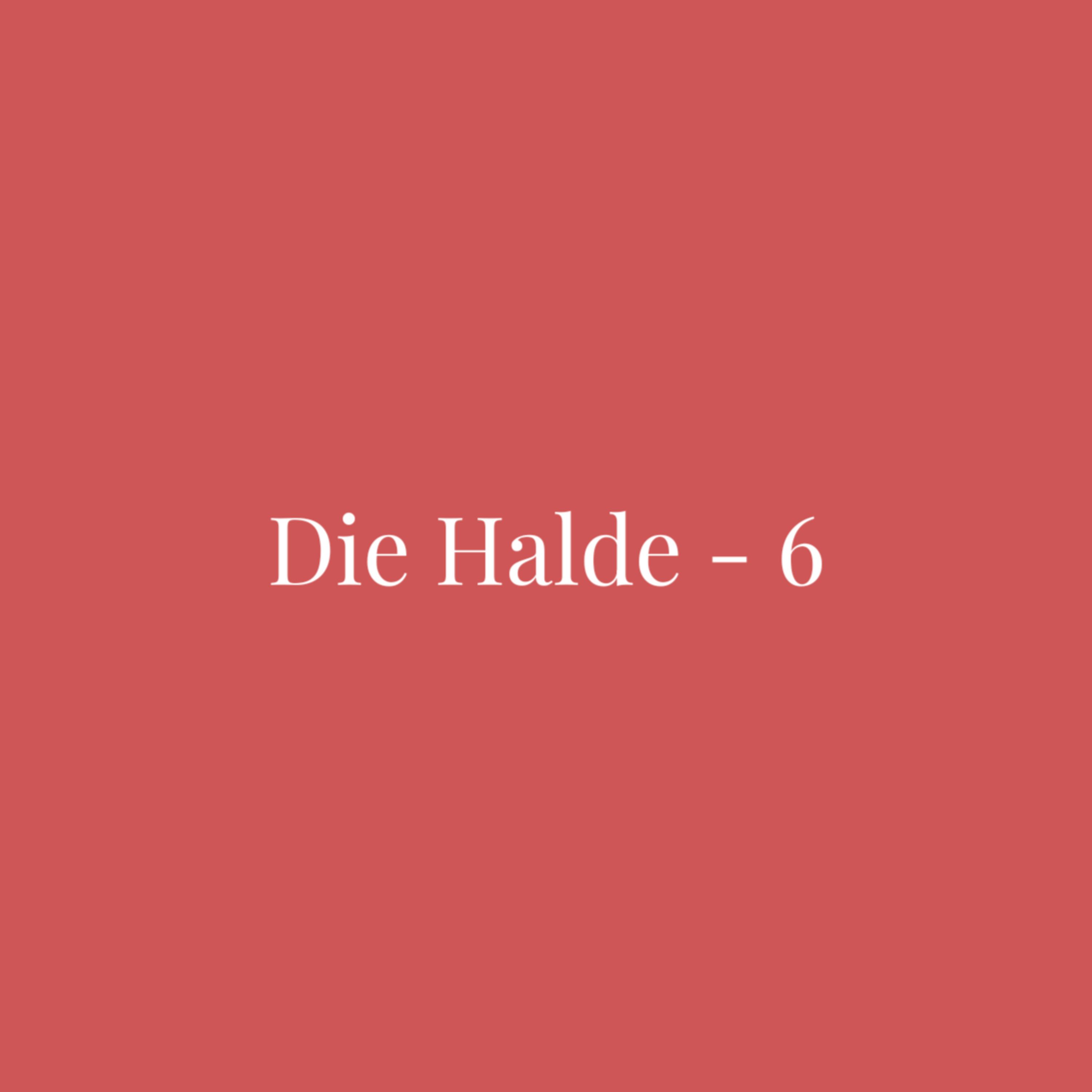 Die Halde - 6  episode artwork
