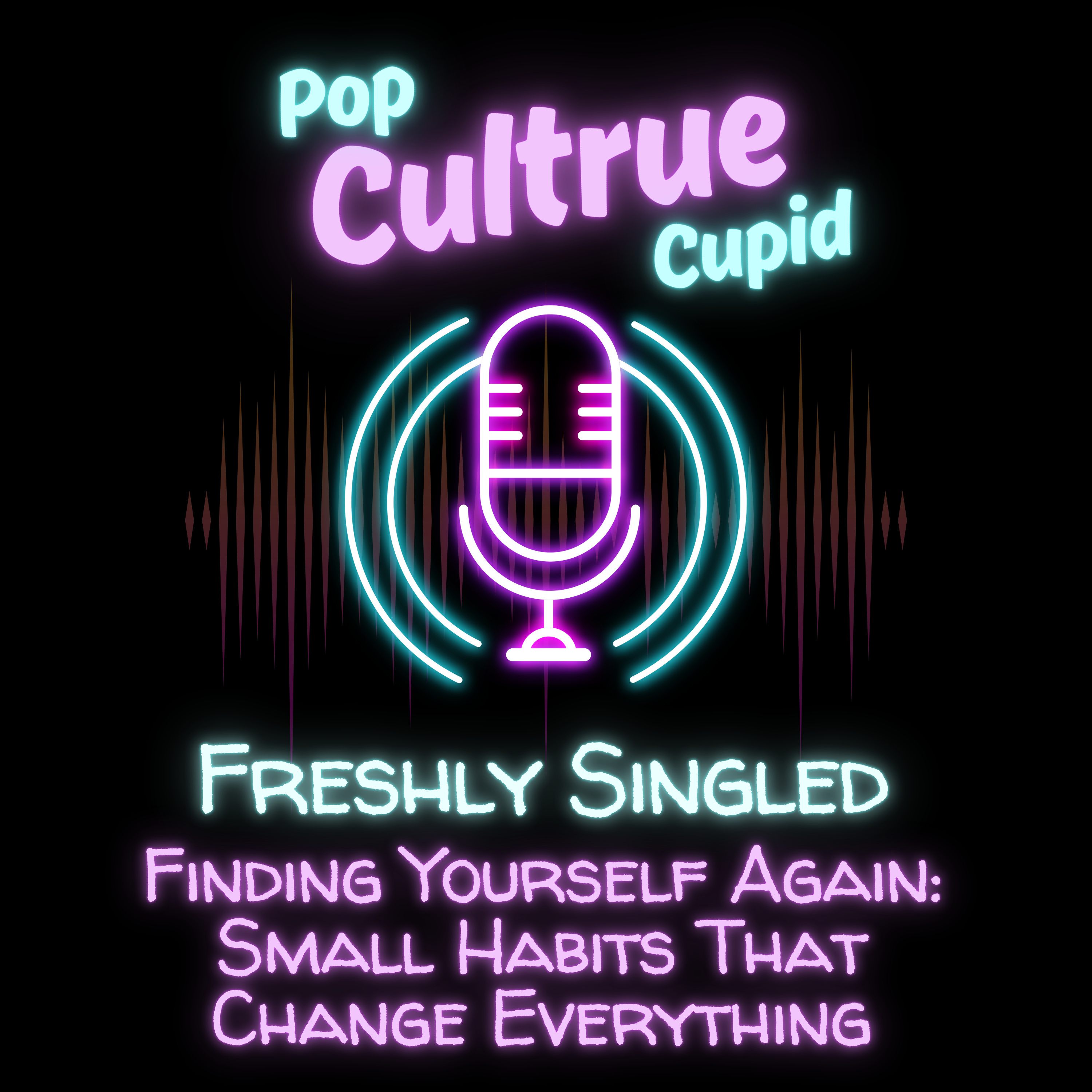 Finding Yourself Again: Small Habits That Change Everything [S3 E12] episode artwork