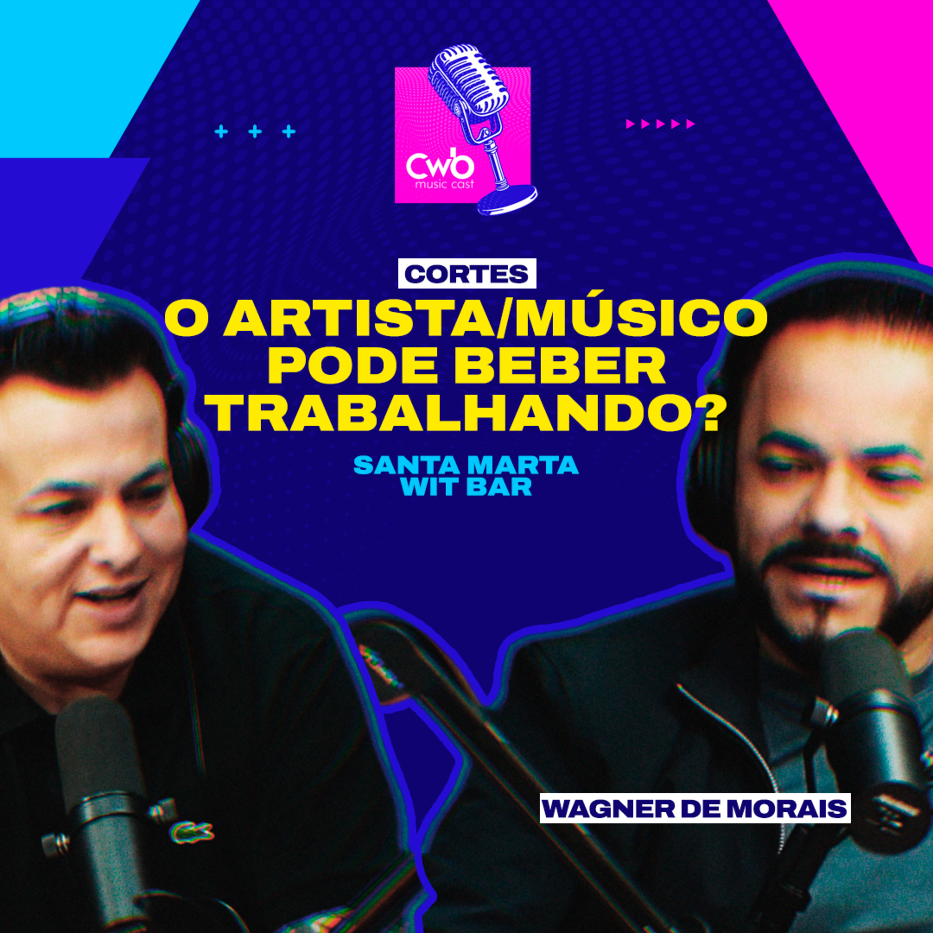WAGNER DE MORAIS - E o artista que consome bebidas alcoólicas durante seus shows ? episode artwork