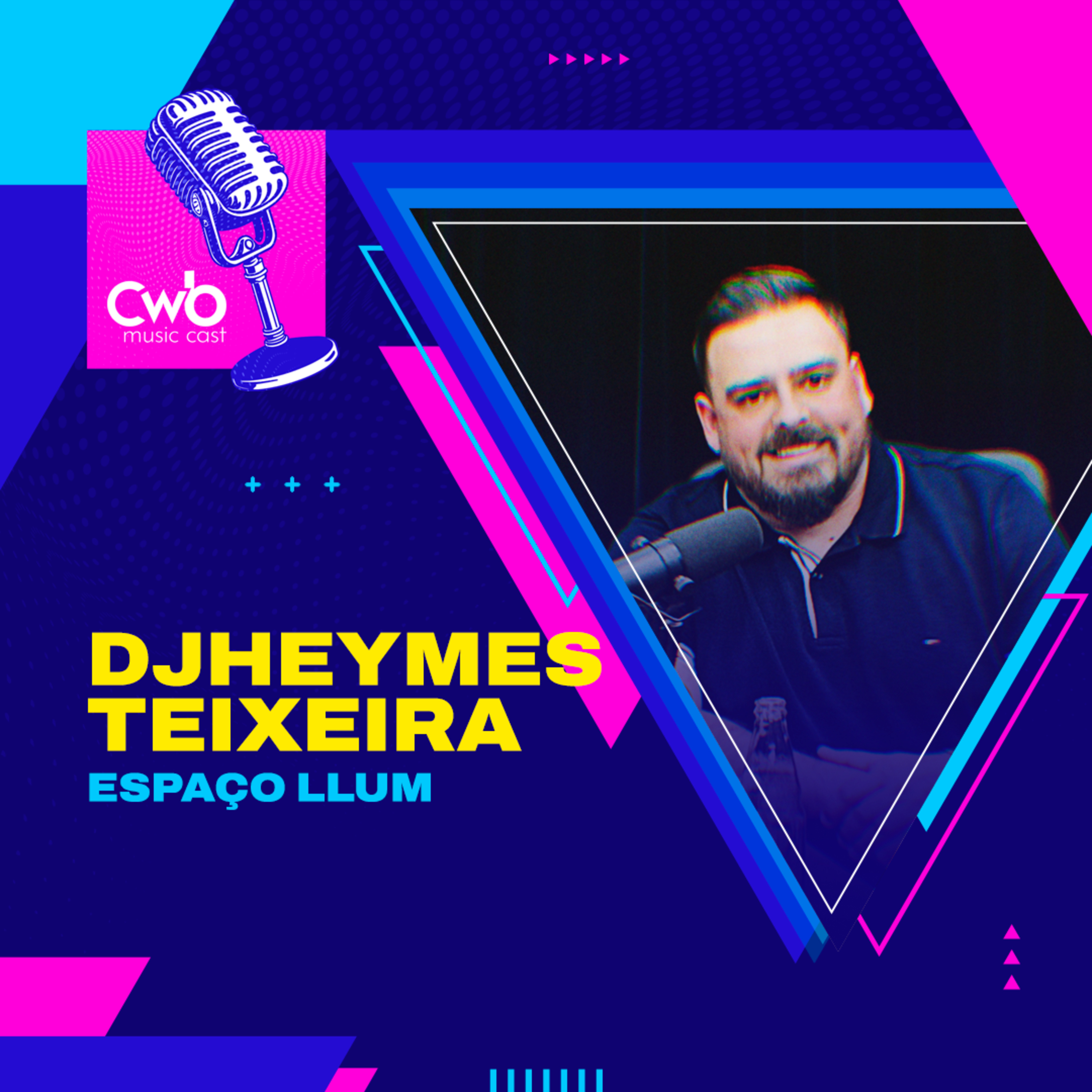 Djheymes Henryck Teixeira - (ESPAÇO LLUM) #02  episode artwork