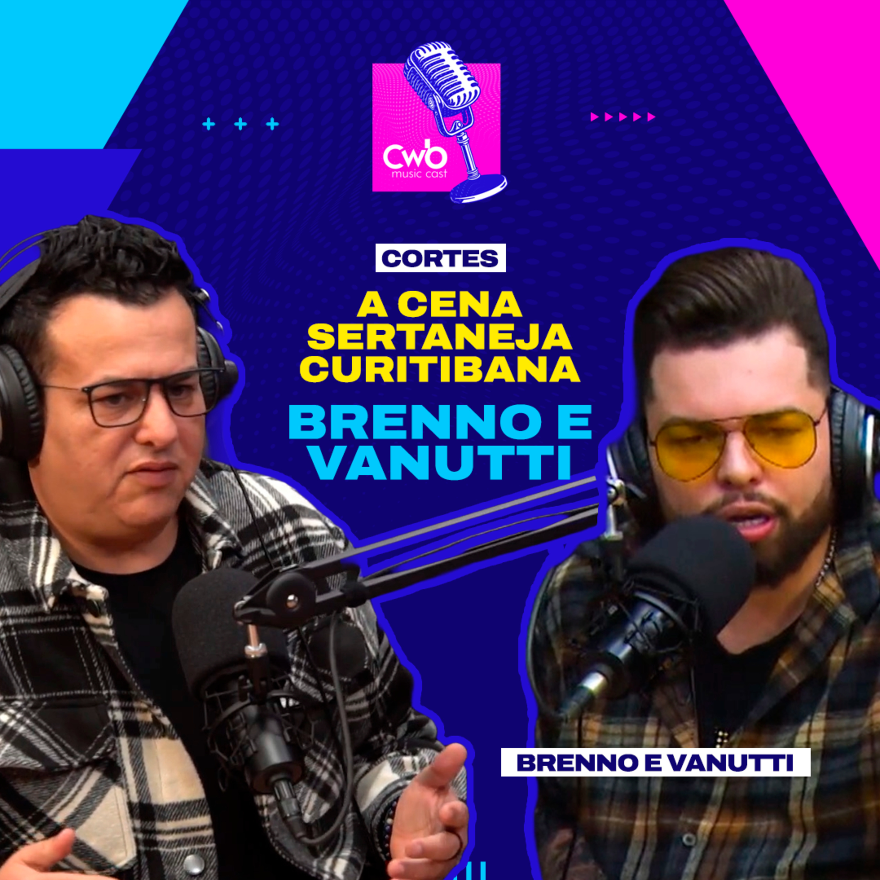 Brenno e Vanutti - A Cena Sertaneja Curitibana (Parte 1) episode artwork