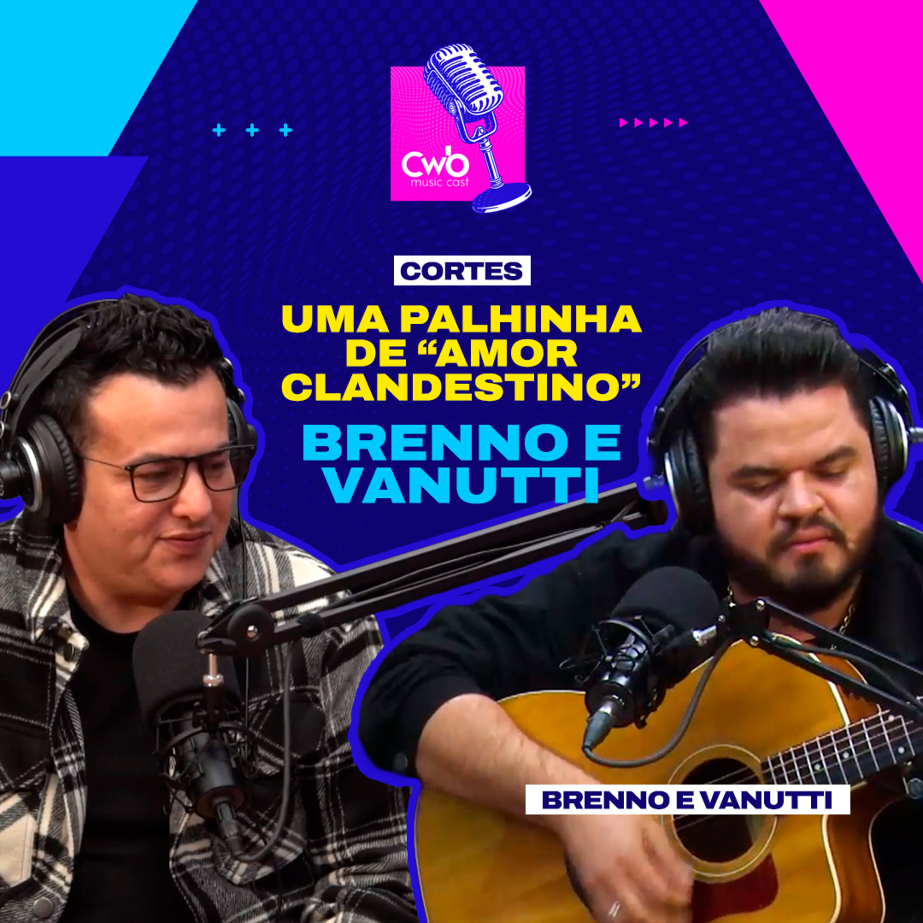 Brenno e Vanutti - Cantam "Amor Clandestino" (Parte 01)