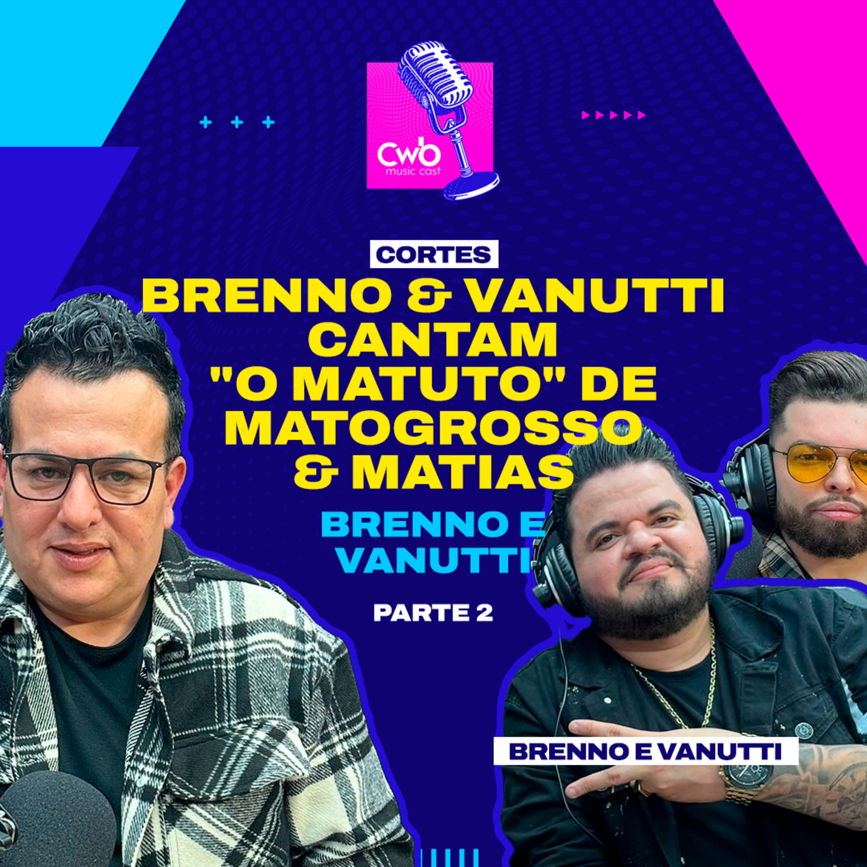 Brenno e Vanutti - O matuto (Parte 02)  episode artwork