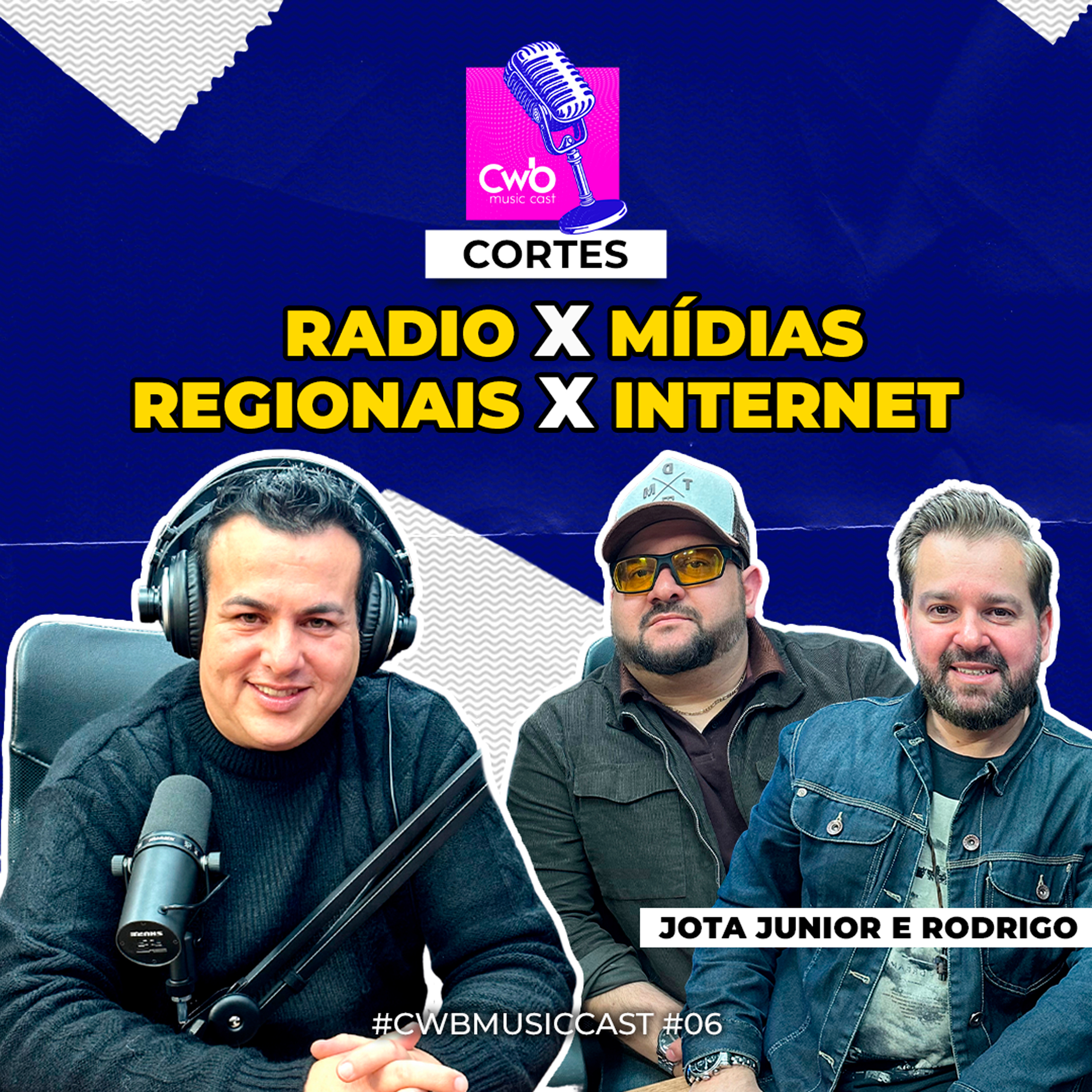 Jota Junior e Rodrigo - Rádio x Mídias Regionais x Internet episode artwork