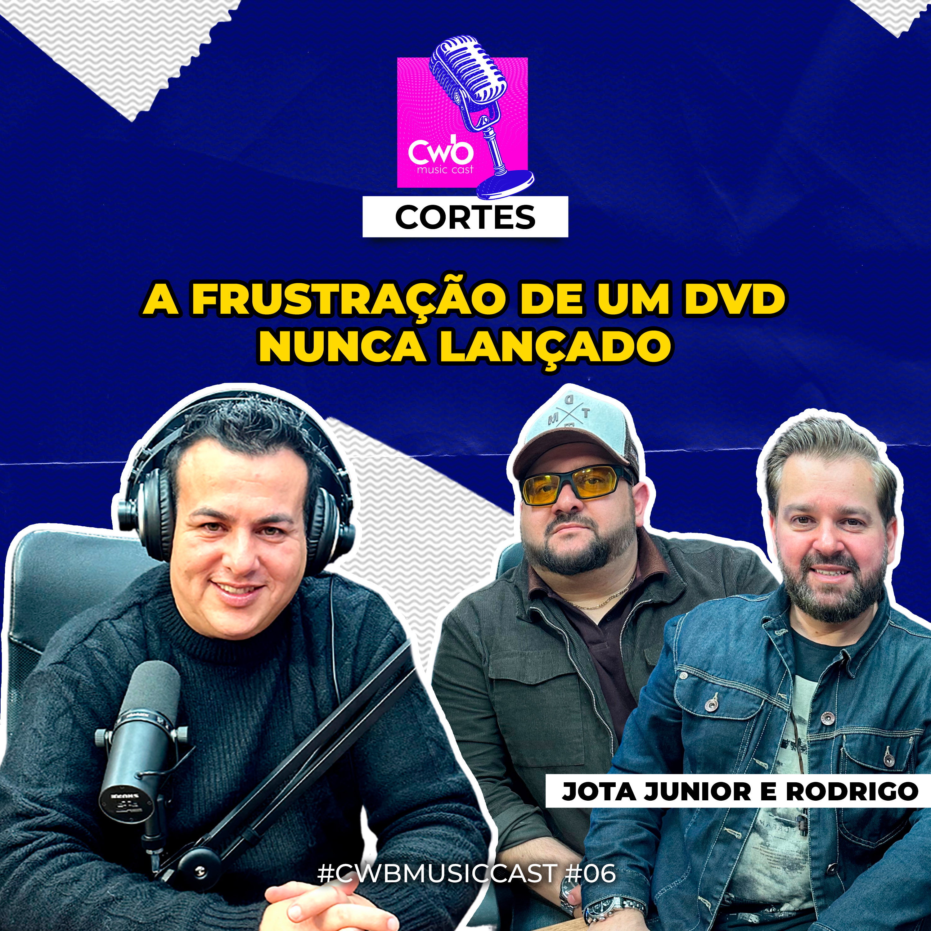 Jota Junior e Rodrigo - A frustação de um DVD nunca lançado  episode artwork