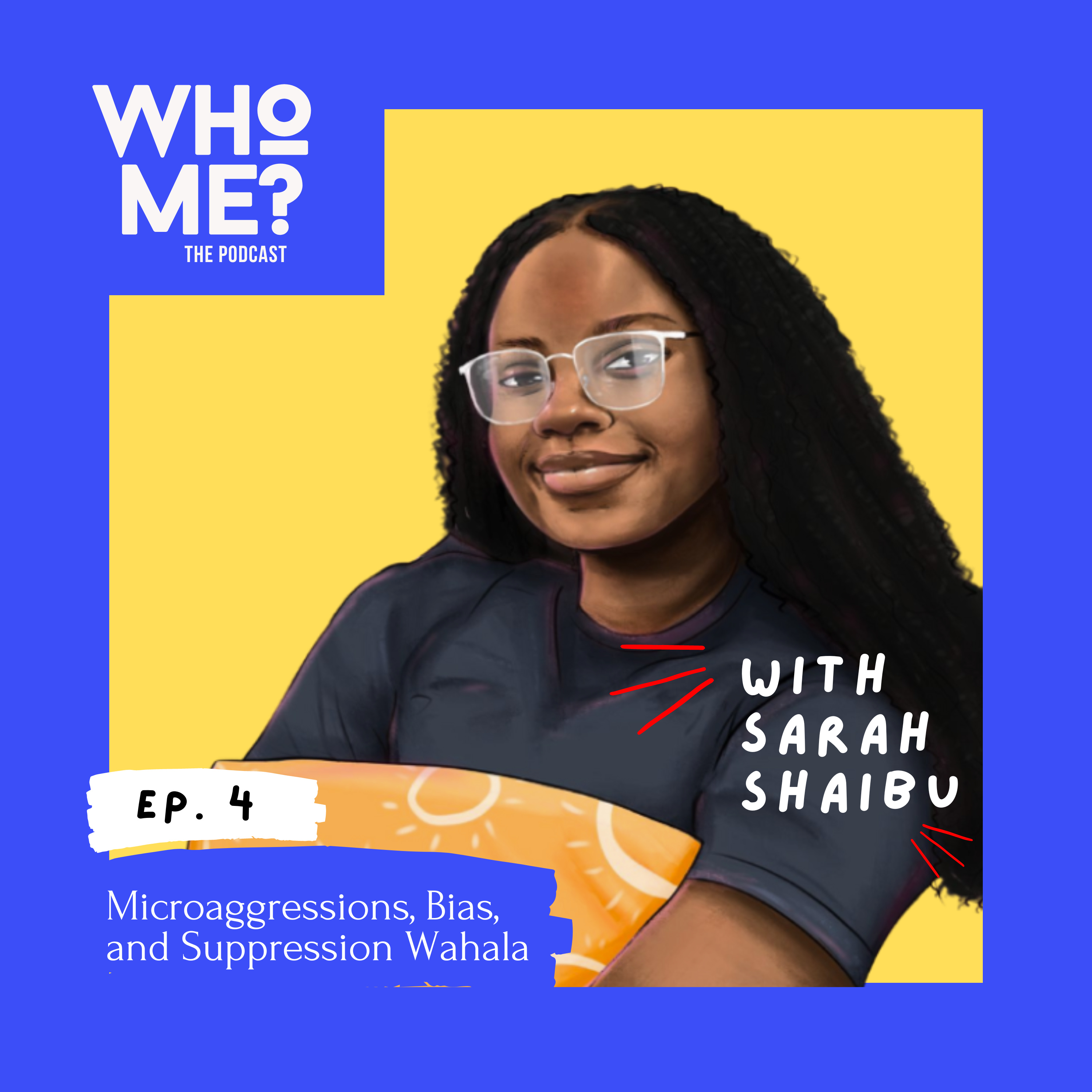 Microagressions, Bias and Suppresion Wahala episode artwork