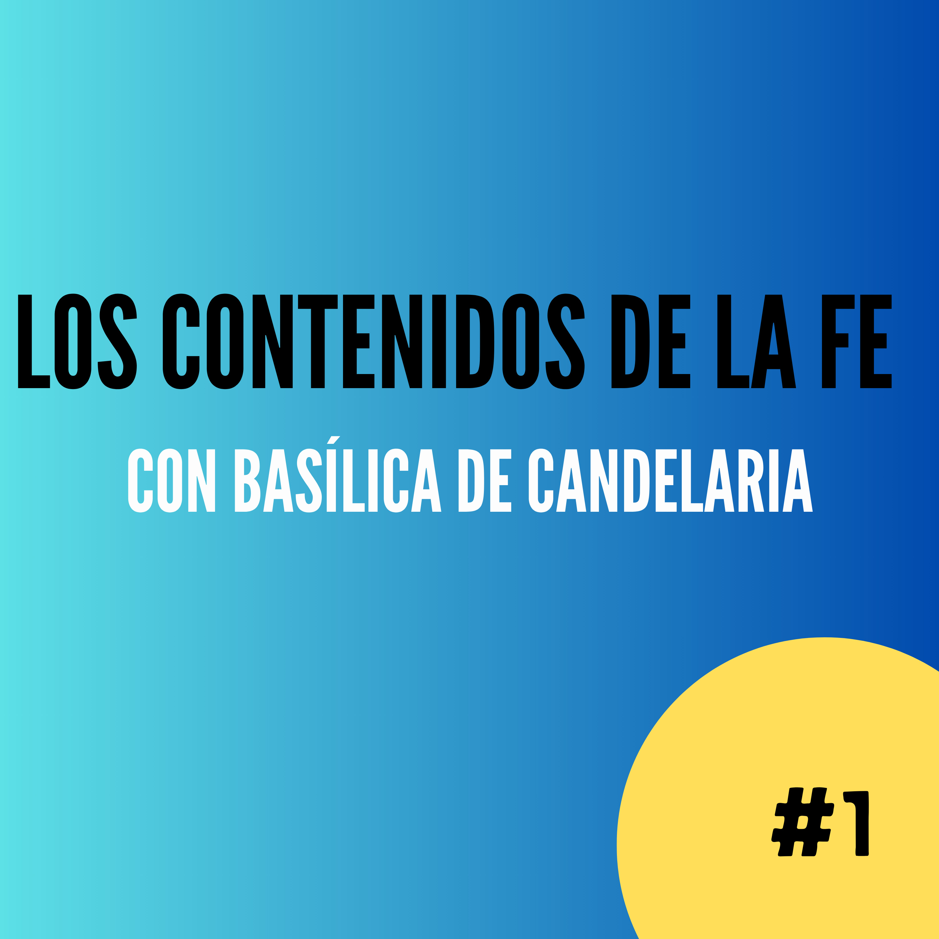 Los contenidos de la fe #1 episode artwork