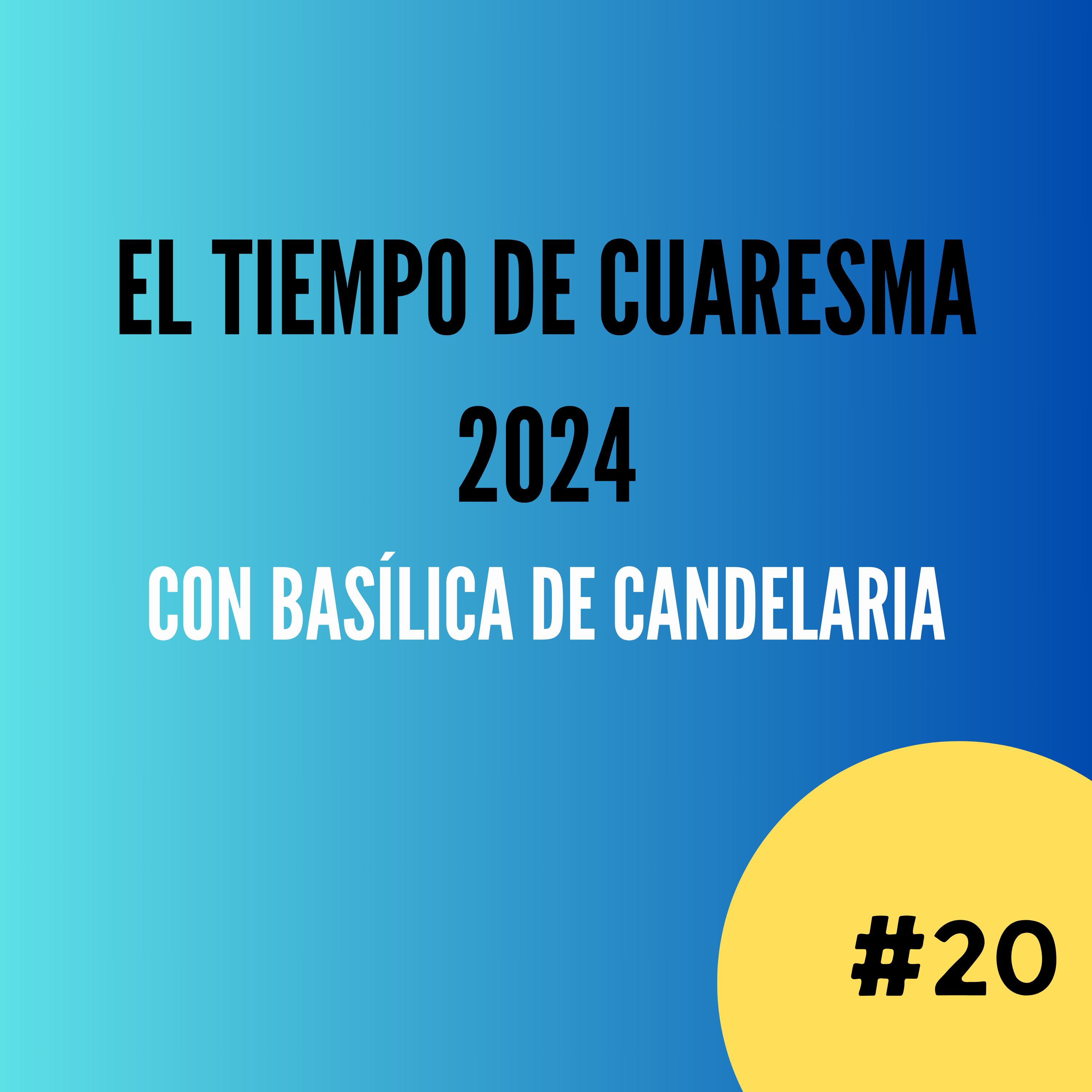 El Tiempo de Cuaresma 2024: camino de conversión episode artwork