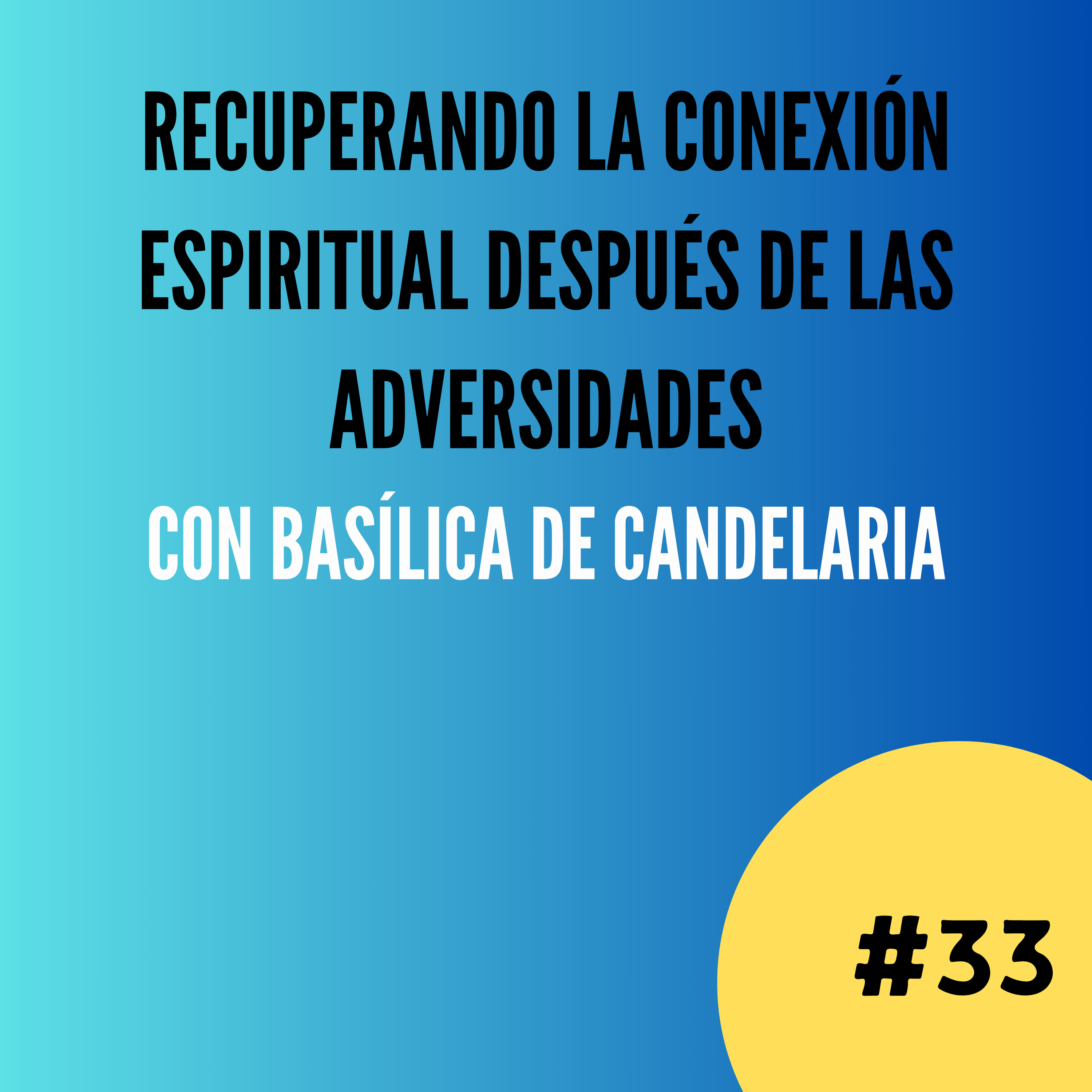 Recuperando la conexión espiritual después de adversidades episode artwork