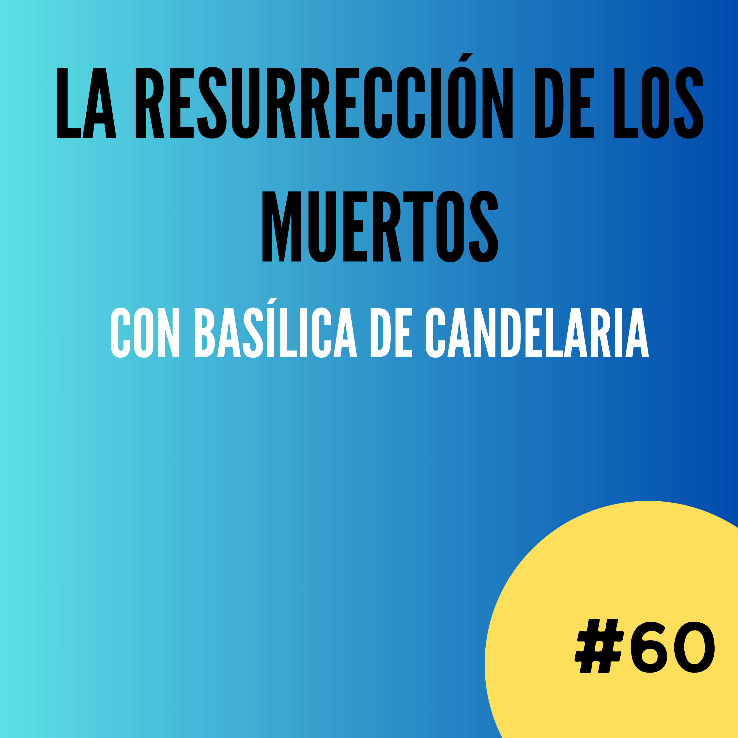 La resurrección de los muertos episode artwork