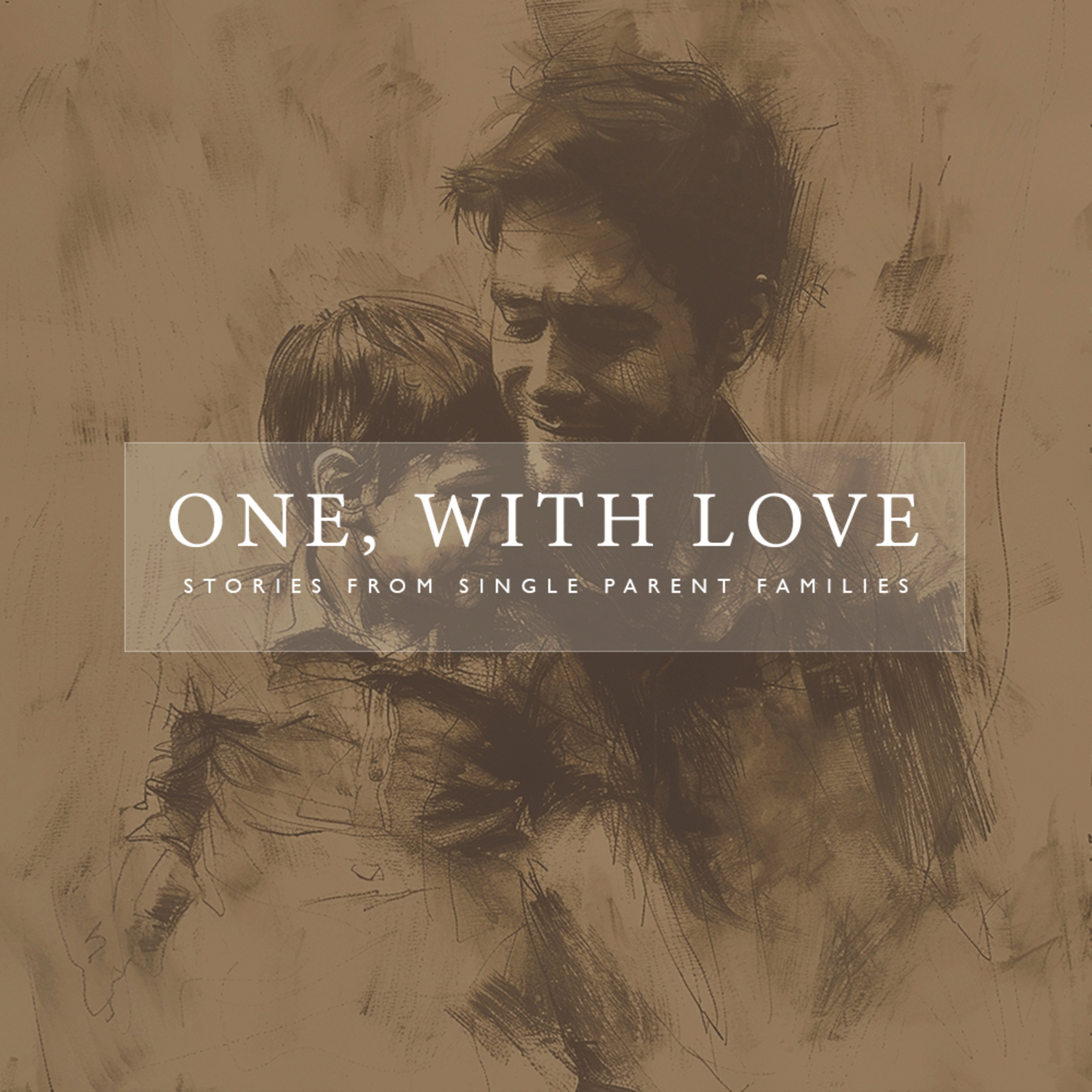 One, With Love: Stories from Single Parent Families