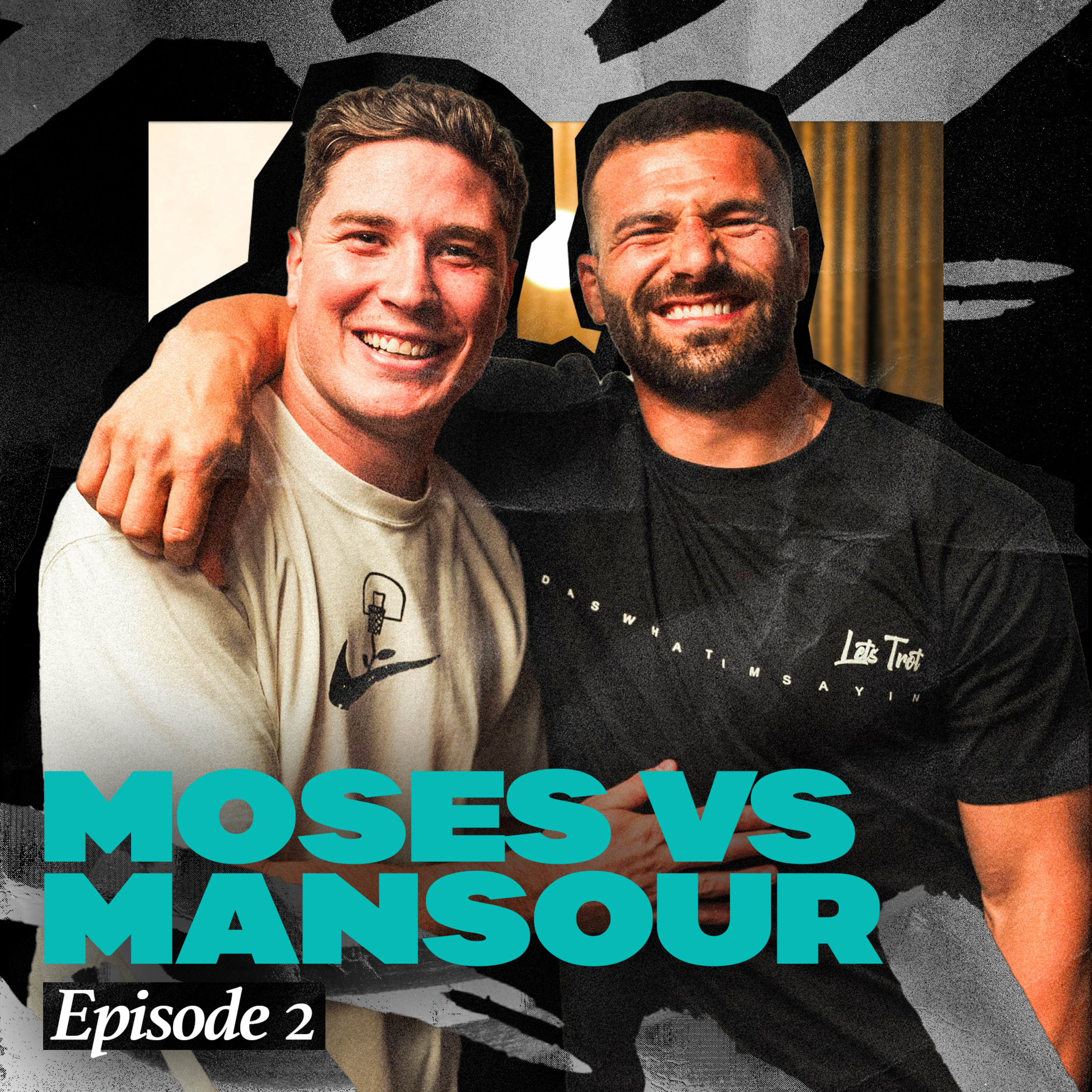 EPISODE 2 - Mitch Moses vs. Josh Mansour episode artwork