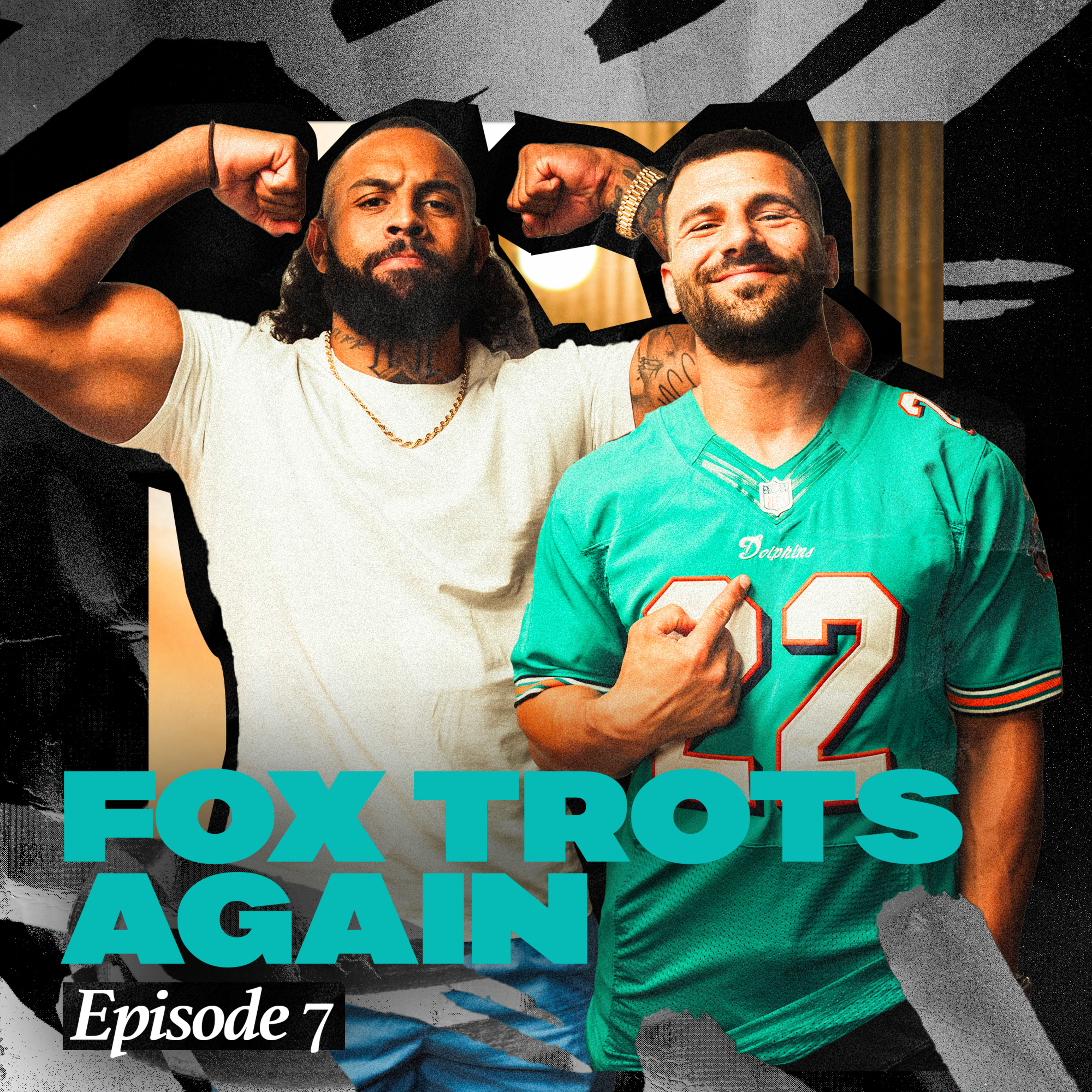 EPISODE 7 - Fox Back on the Trot