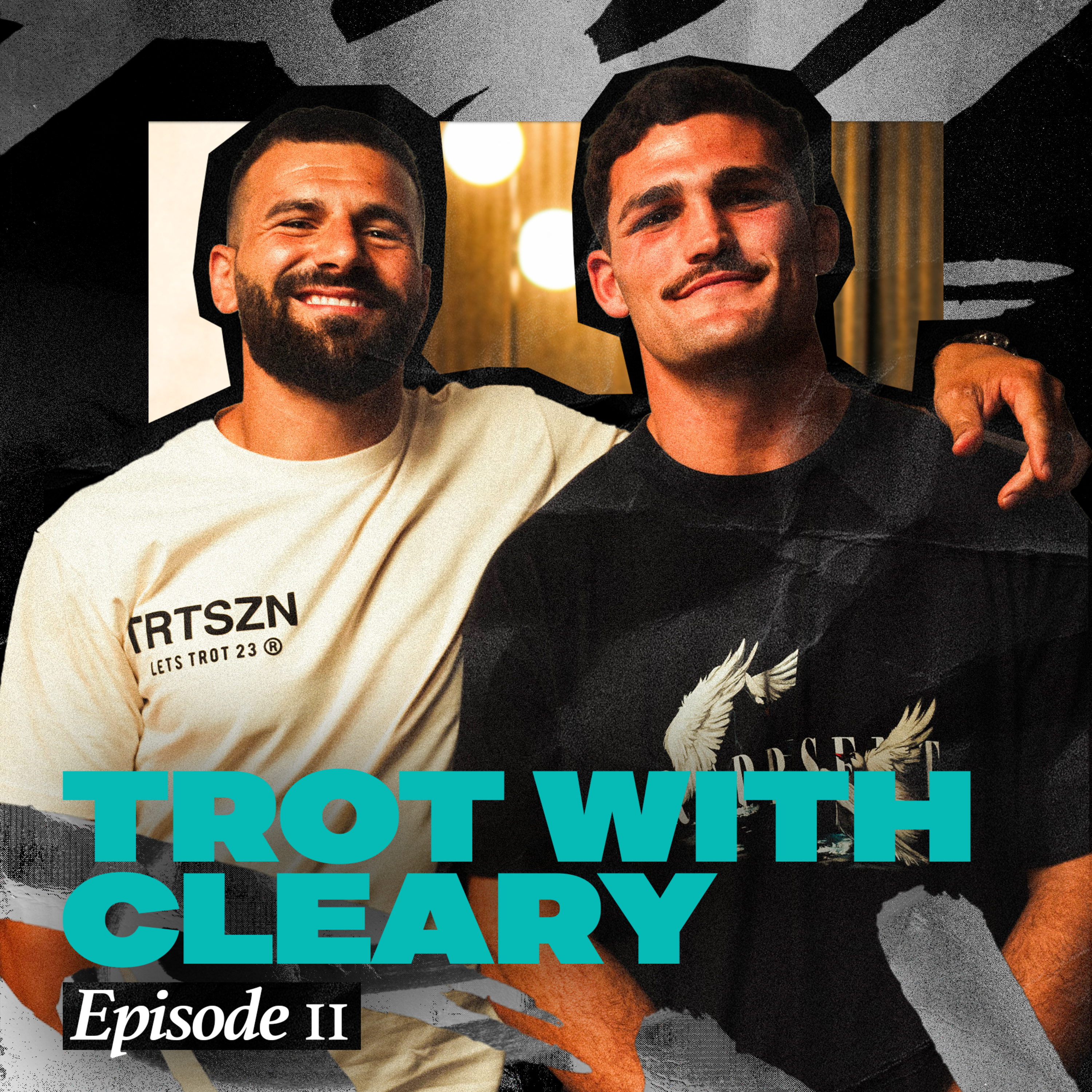EPISODE 11 - Lets Trot with Nathan Cleary episode artwork