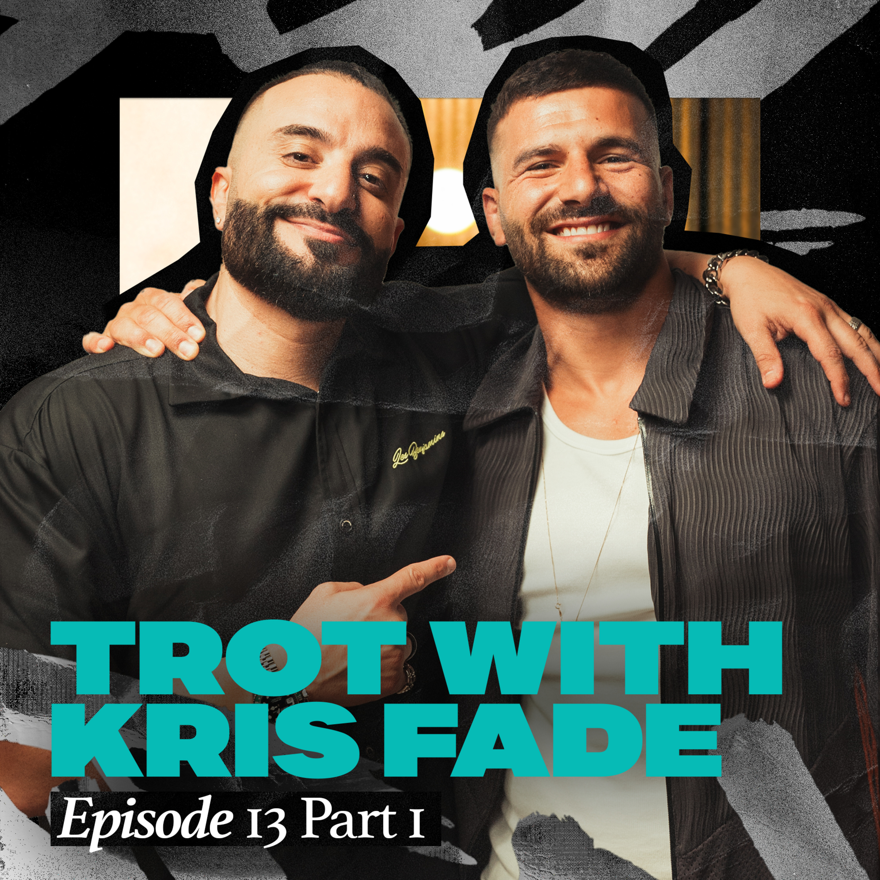 EPISODE 13 - Lets Trot with Kris Fade (Part 1)