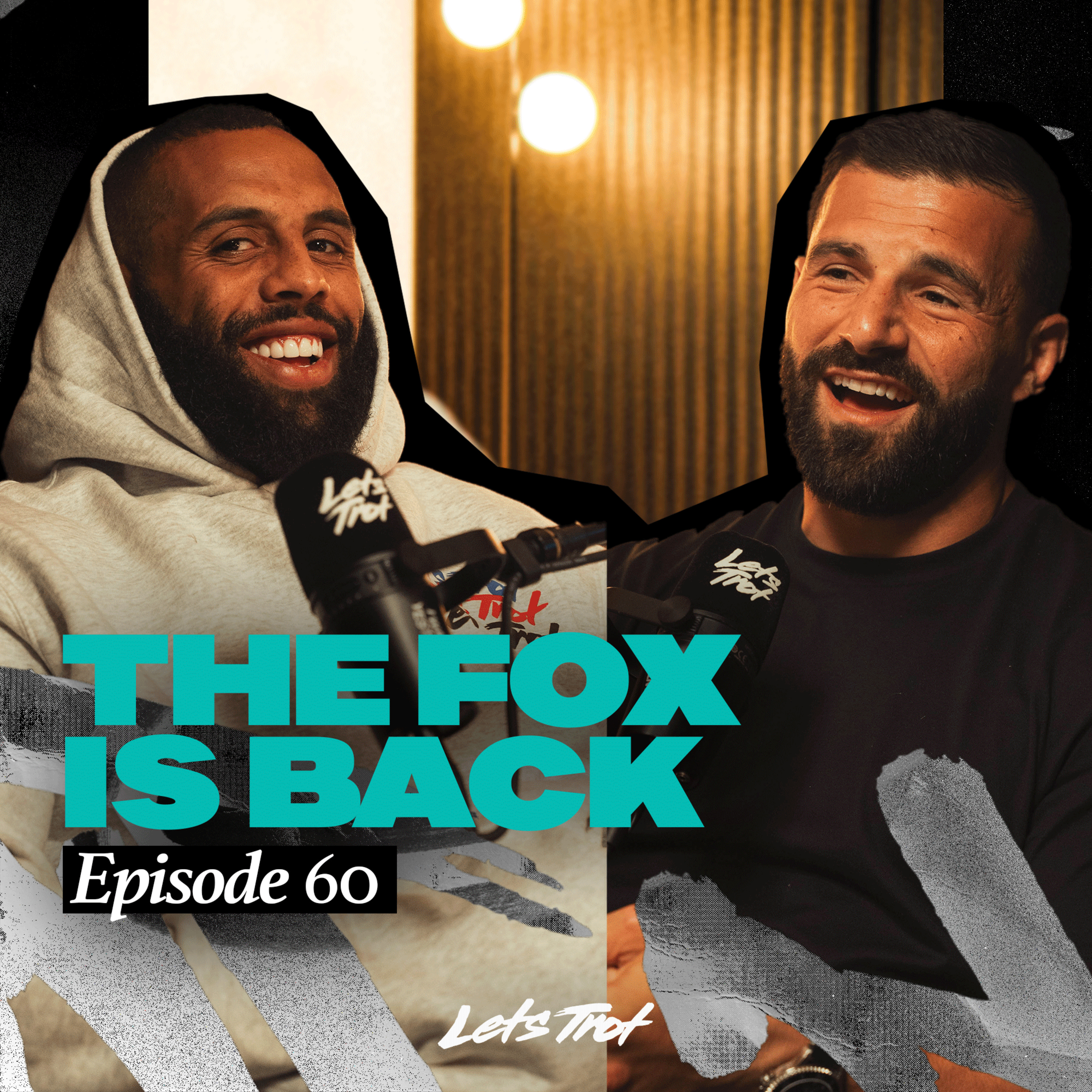 EPISODE 60 - The Fox is BACK!