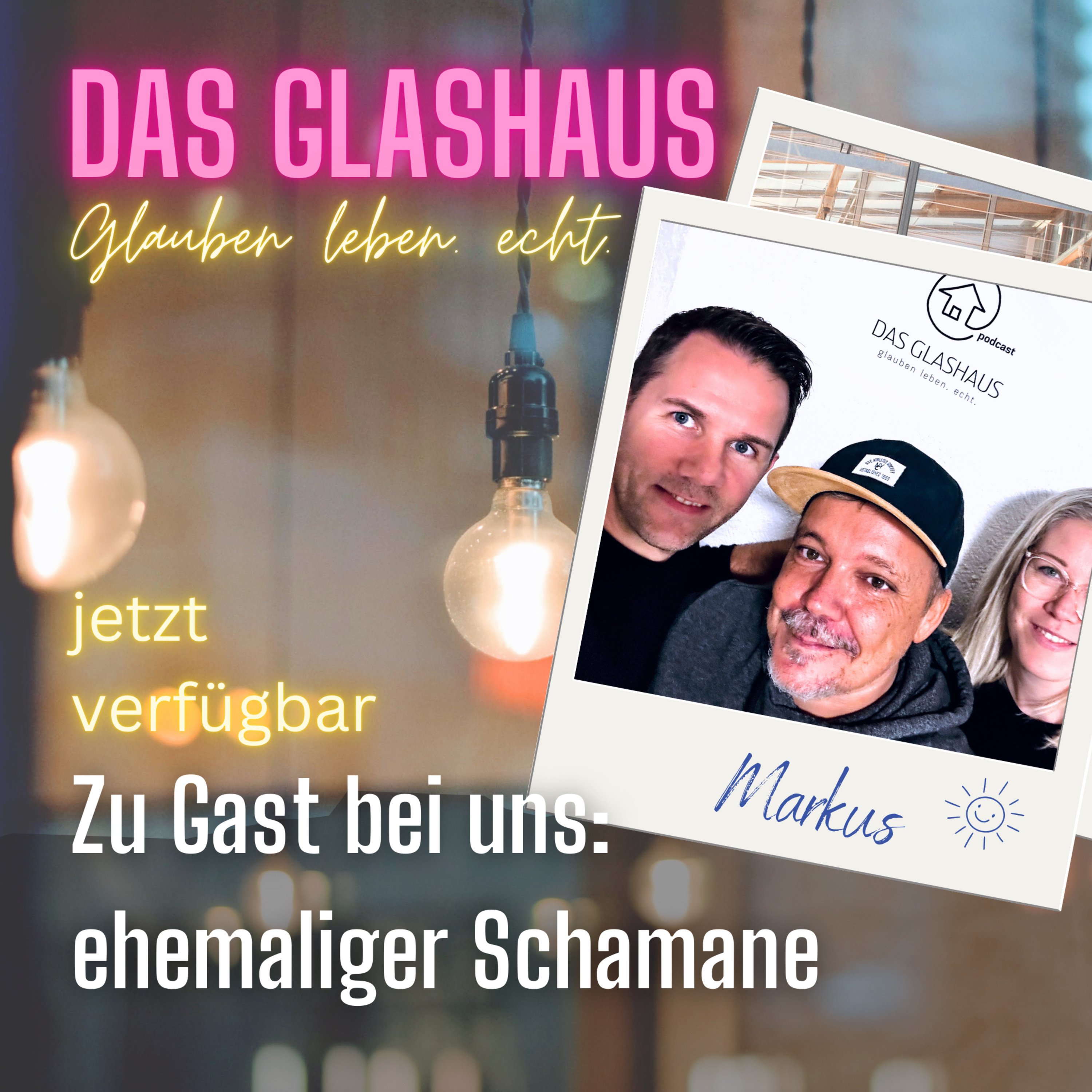 DAS GLASHAUS - glauben leben. echt. mit Andreas und Anita