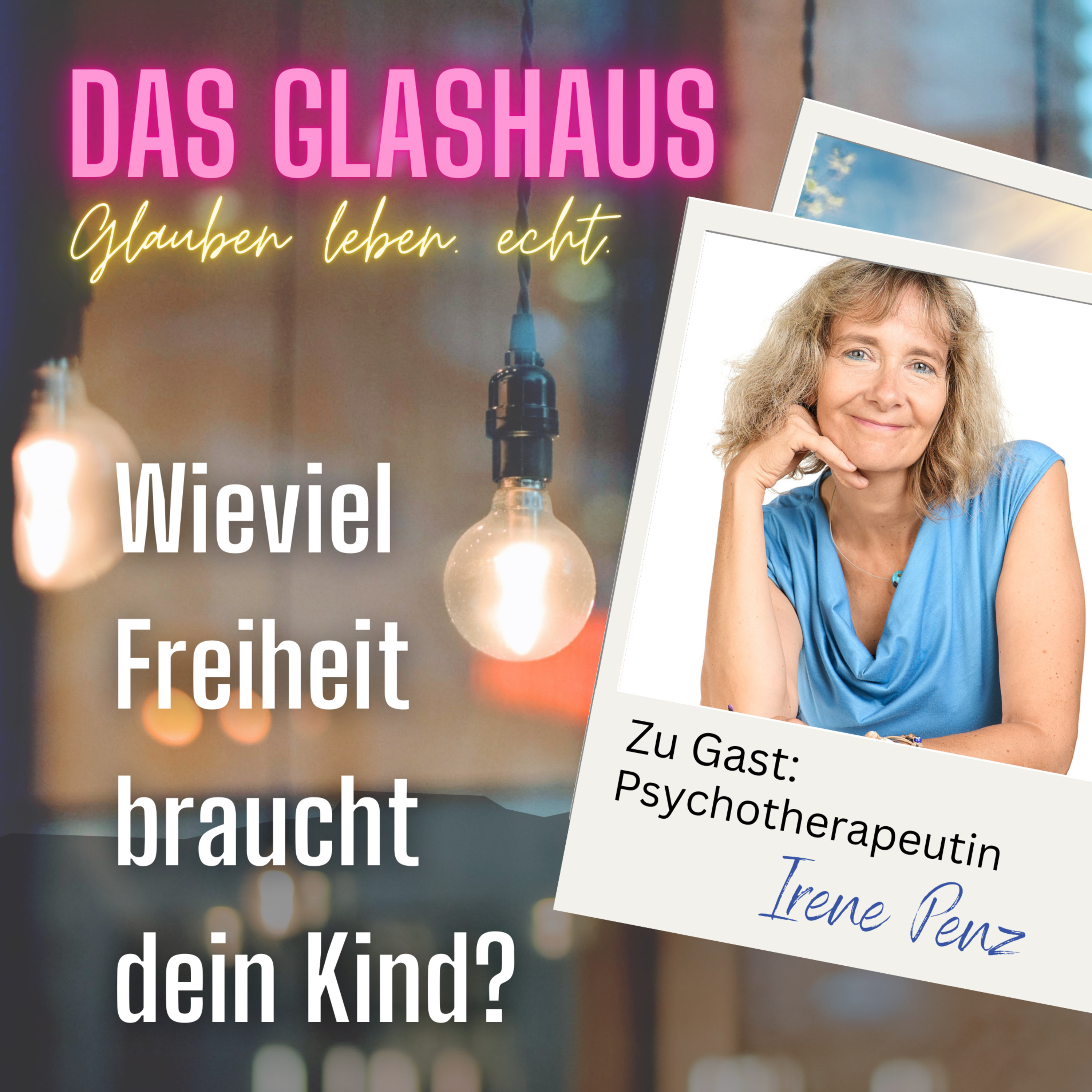 DAS GLASHAUS - glauben leben. echt. mit Andreas und Anita