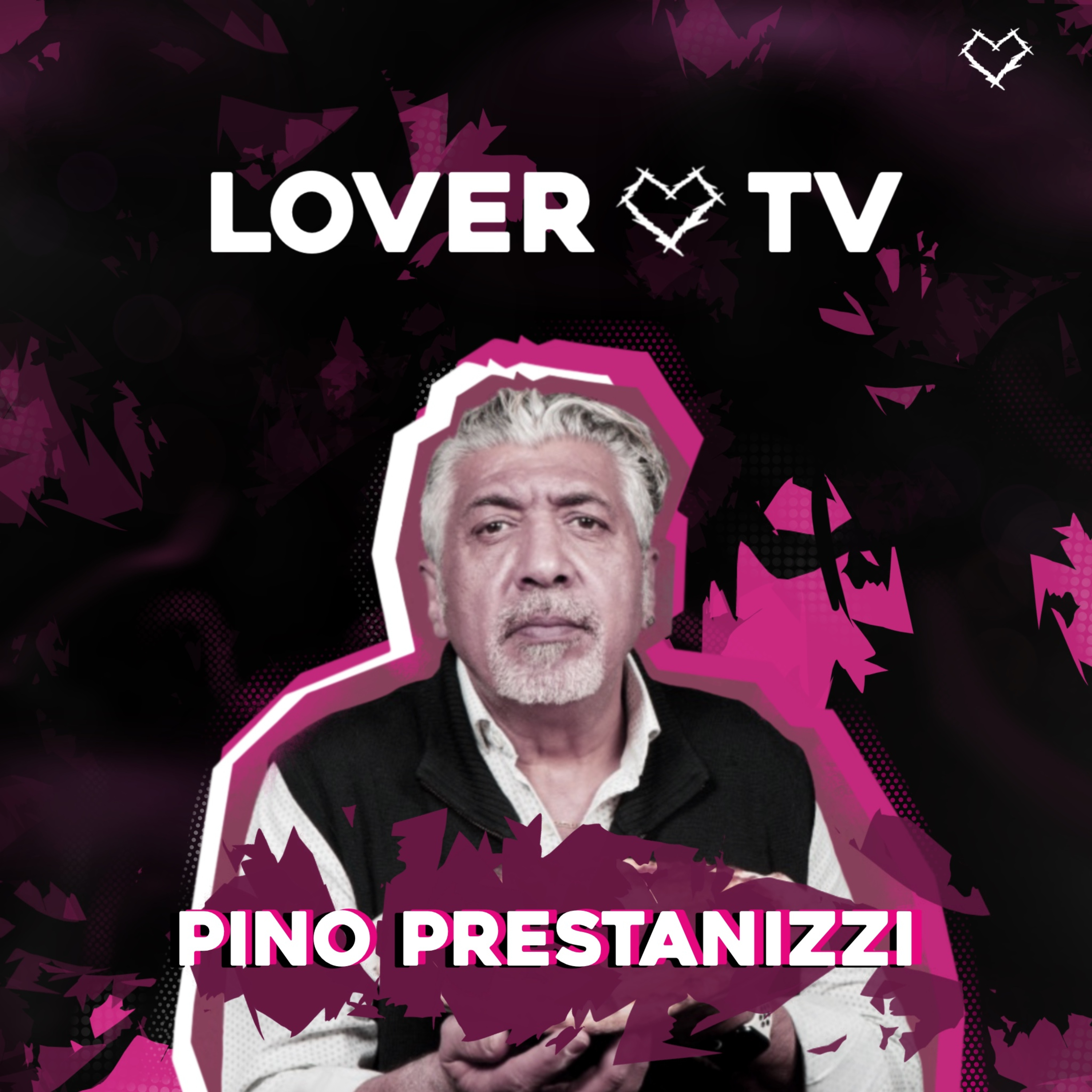 Lover TV #1 | Pino Prestanizzi - No se juega con el “EL P*** AMO”, La llamada de AuronPlay... episode artwork
