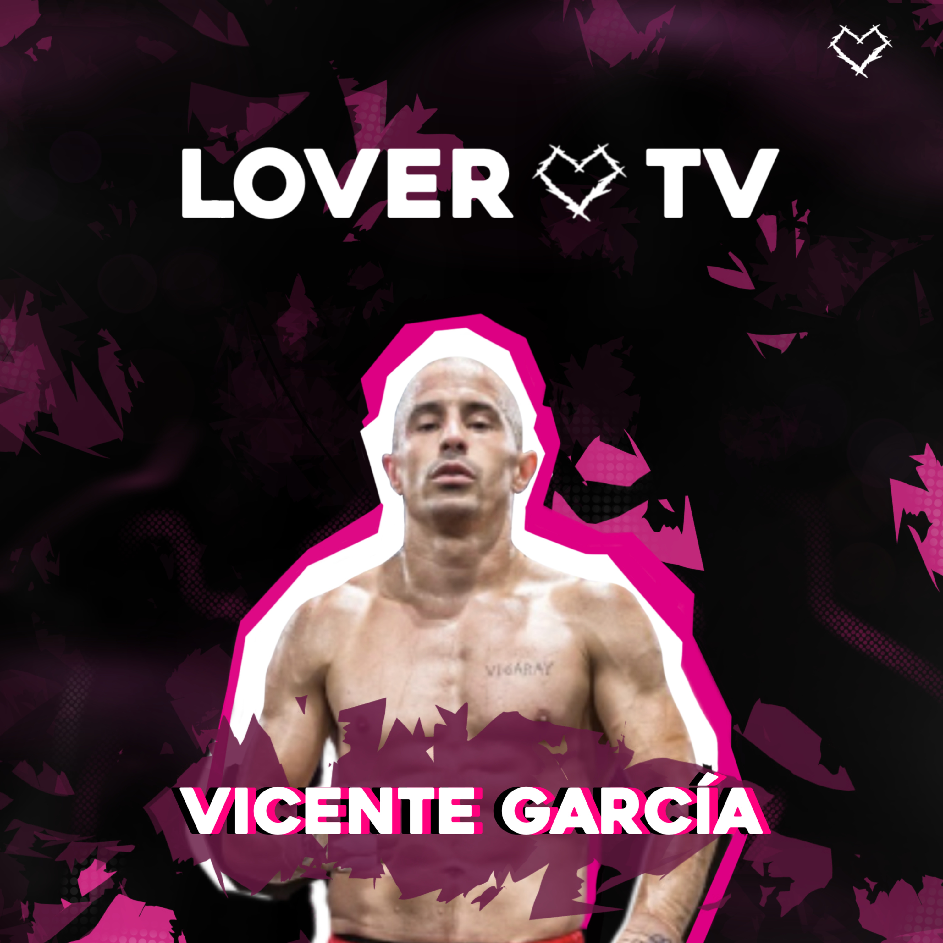 Lover TV #9 | Vicente García - Campeón de Europa WAKO, K-1, César Córdoba... episode artwork