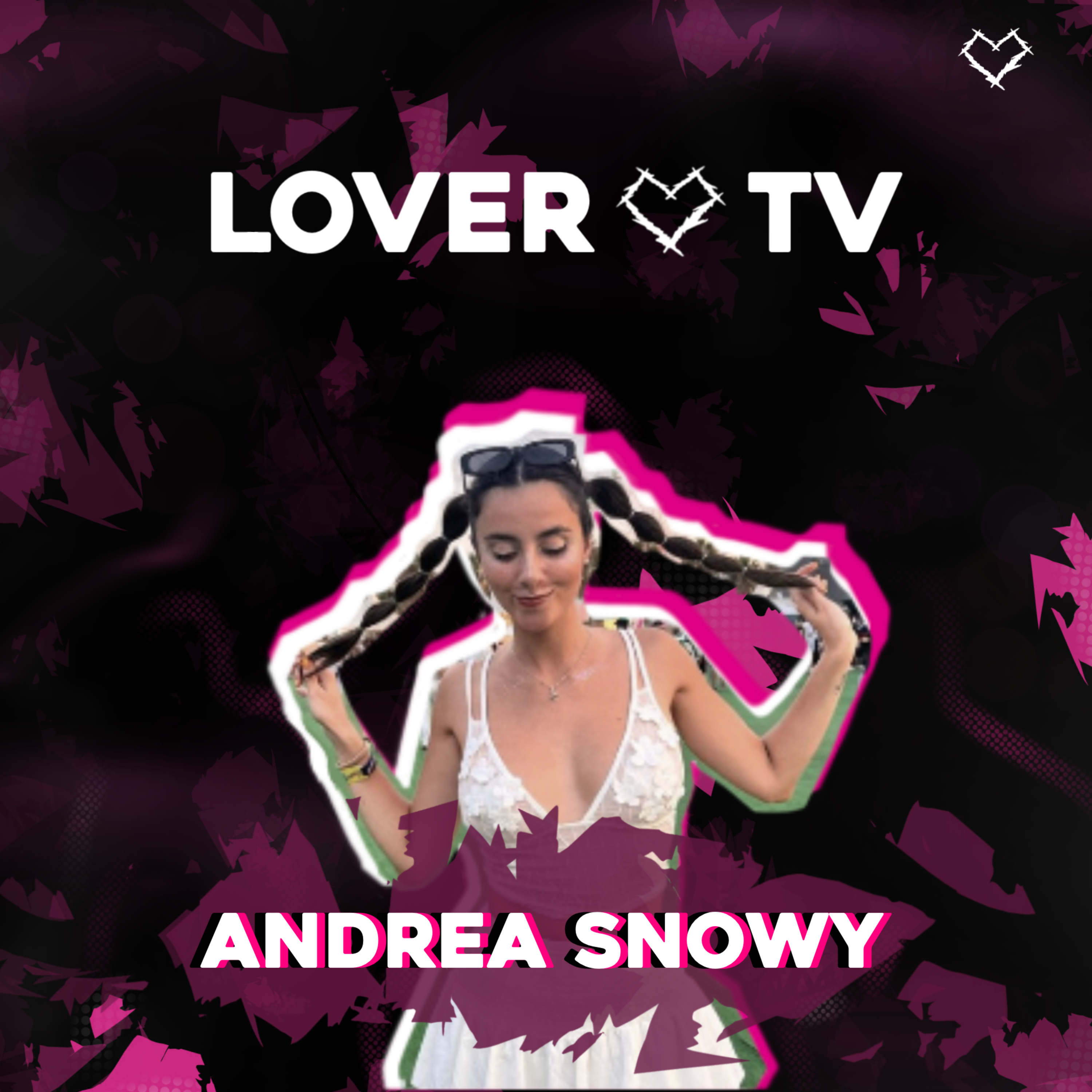 Lover TV #11 | Andrea Snowy - Tik Tok, Instagram, Temas Random, Salud Mental... episode artwork