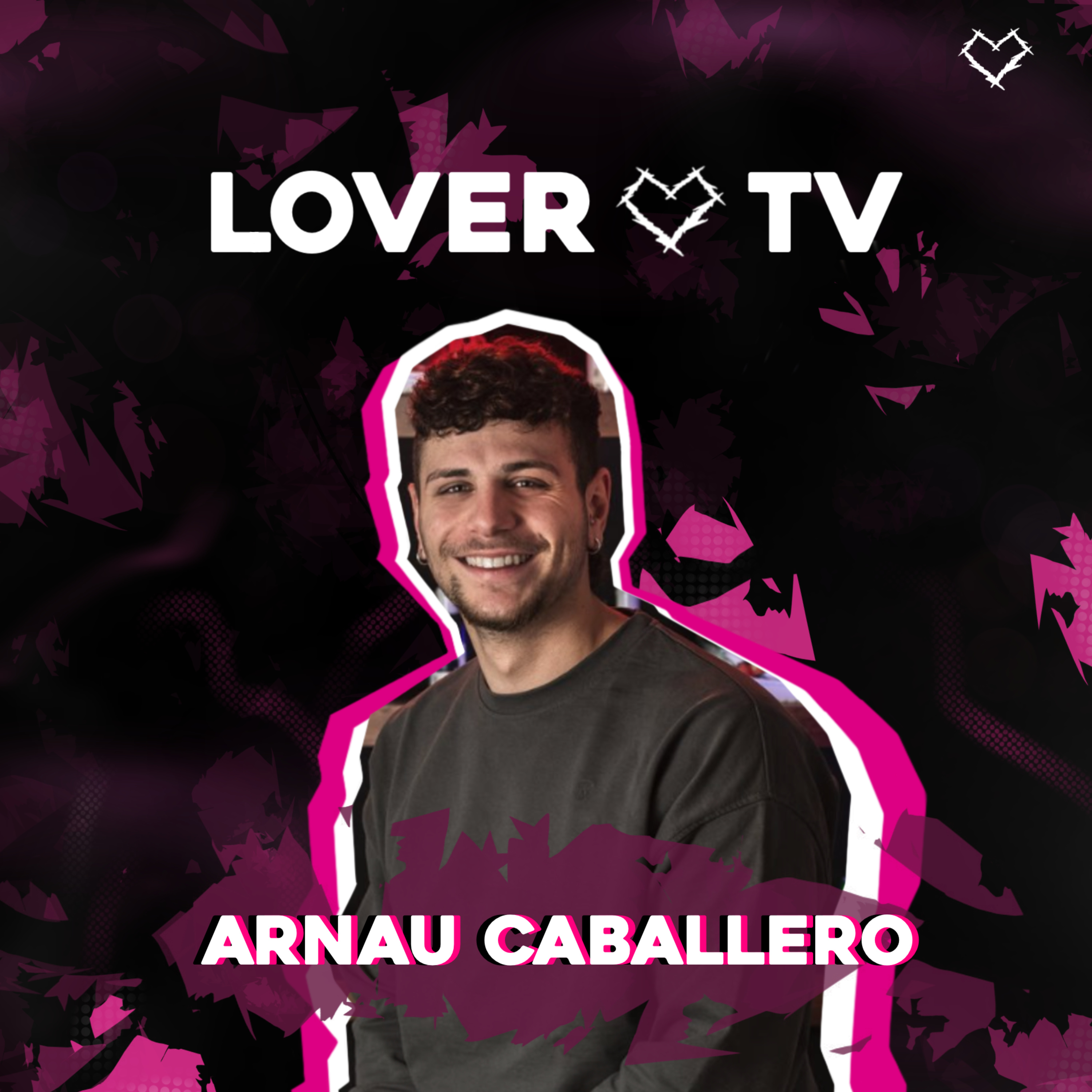 Lover TV #13 | Arnau Caballero - Personalización de Zapatillas, Red Bull, Ceciarmy... episode artwork