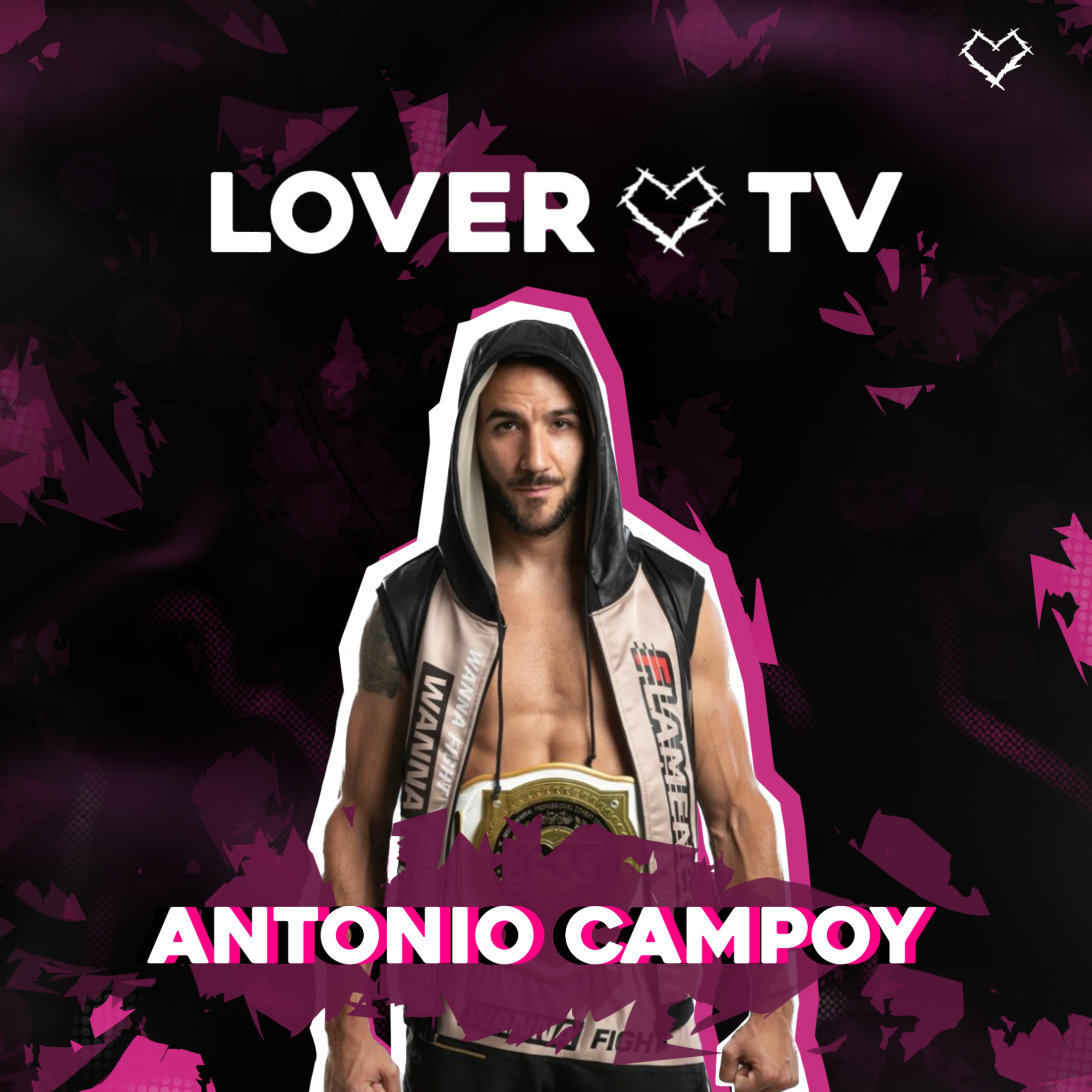 Lover TV #17 | Antonio Campoy - Campeón de Europa de K1, Glory, One Championship, Kickboxing... episode artwork