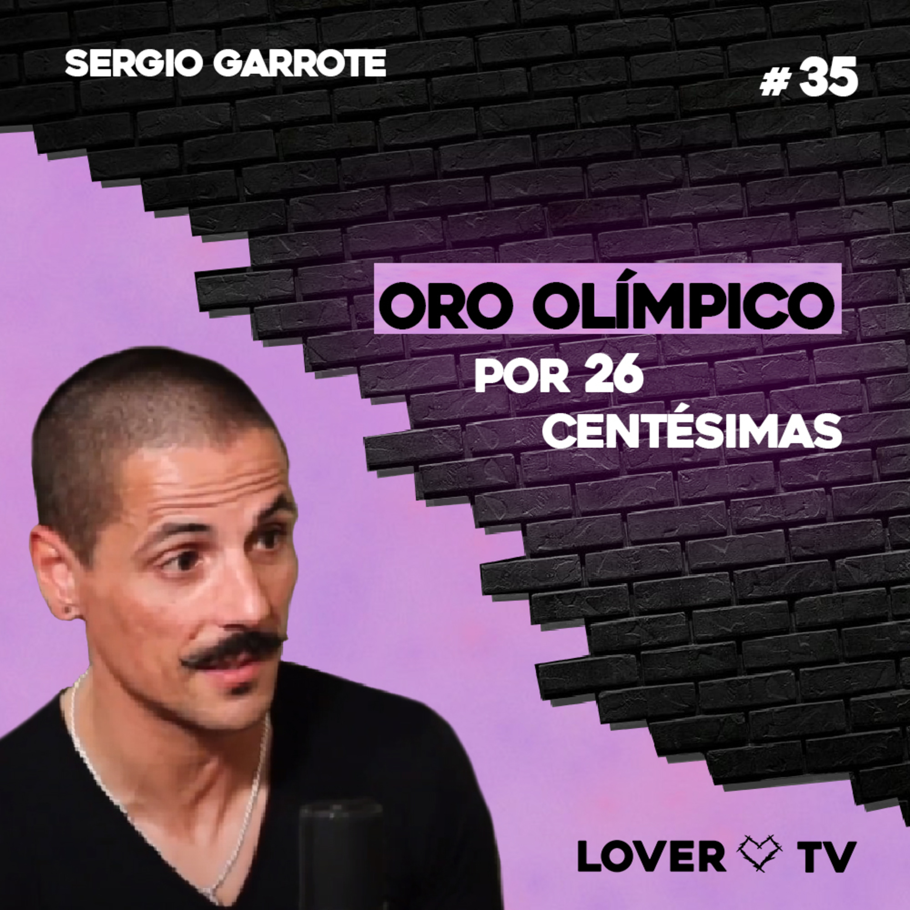 Lover TV #35 | Sergio Garrote - Campeón Olímpico, Ciclismo Adaptado, París 2024... episode artwork