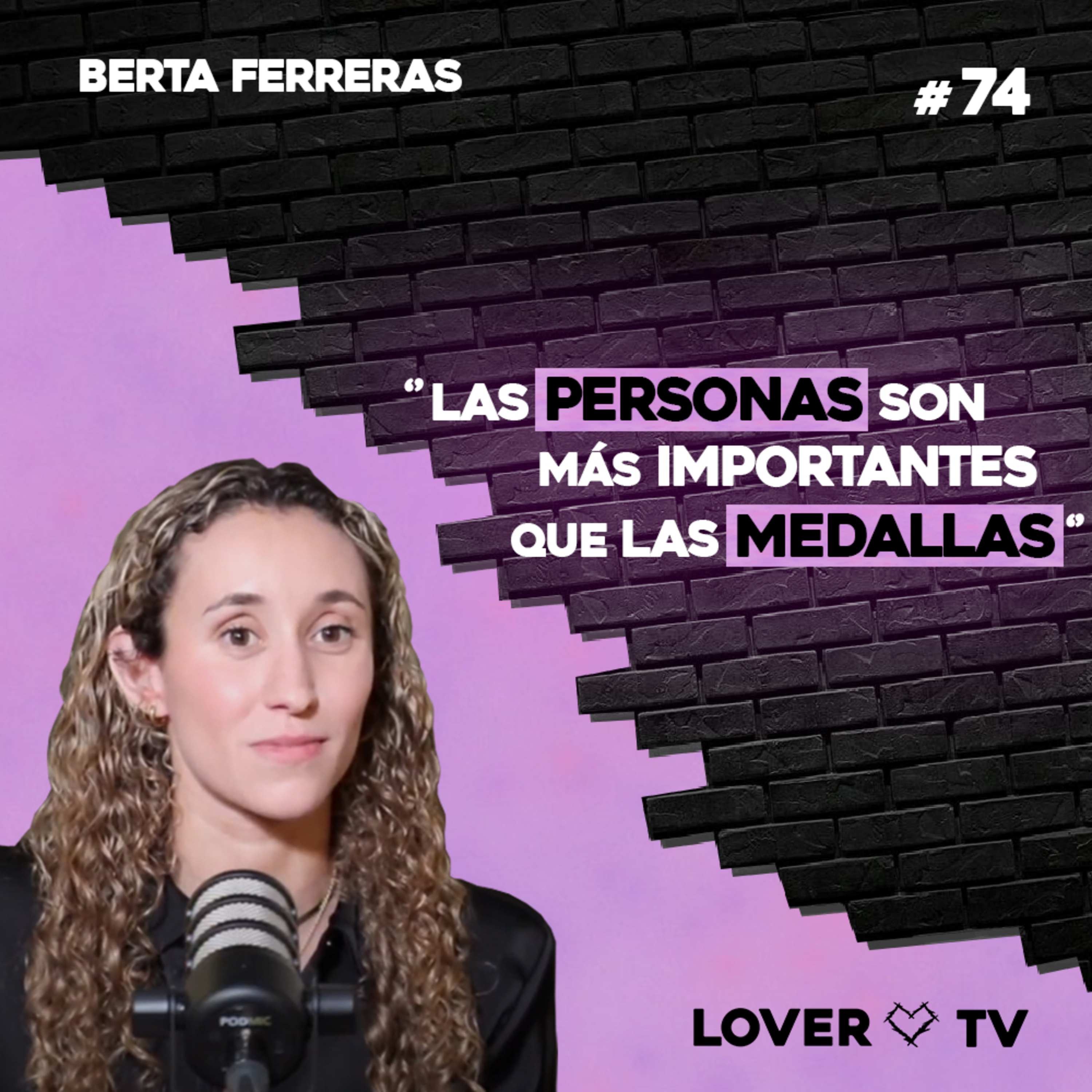 Berta Ferreras Busca Ganar el Oro Olímpico en Paris 2024 | Lover TV #74 episode artwork