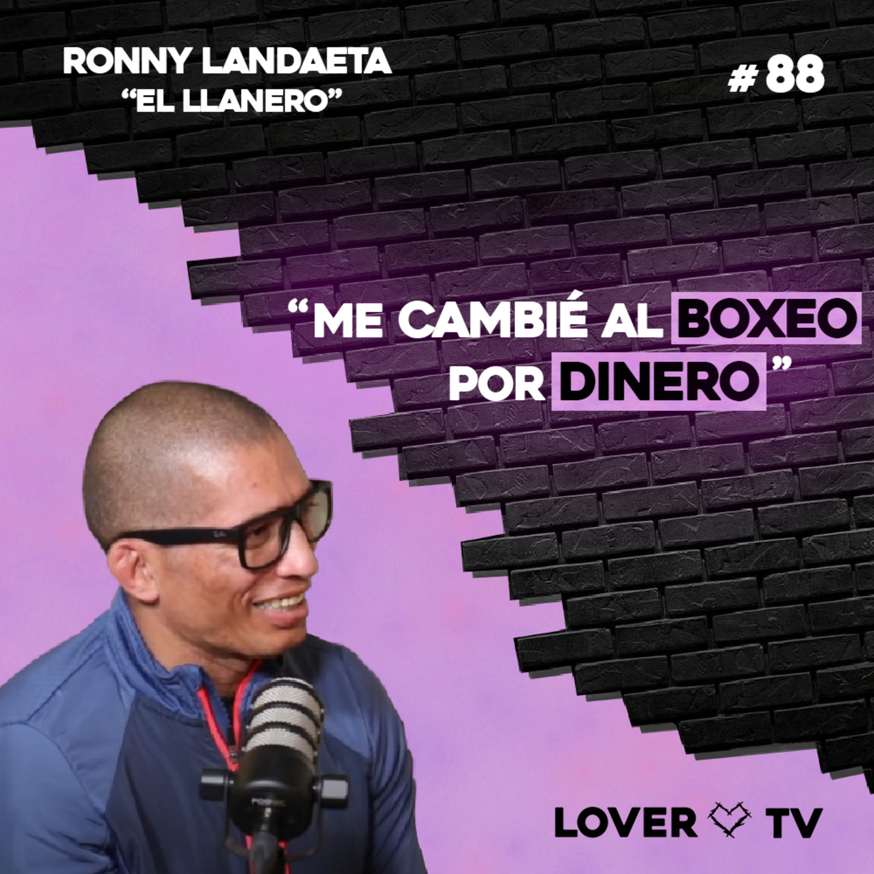 Ronny Landaeta vs Edye Ruiz en Noche de Leyendas ¡ES OFICIAL! | Lover TV #88 episode artwork