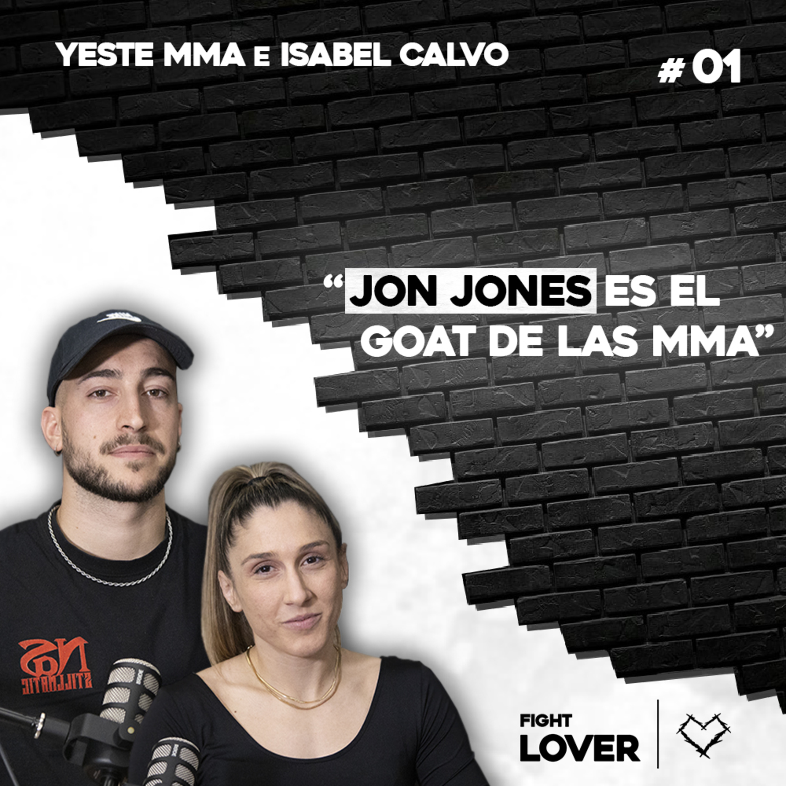 Jon Jones demuestra ser el GOAT de las MMA en UFC 309 con Yeste MMA e Isabel Calvo | Fight Lover #01 episode artwork