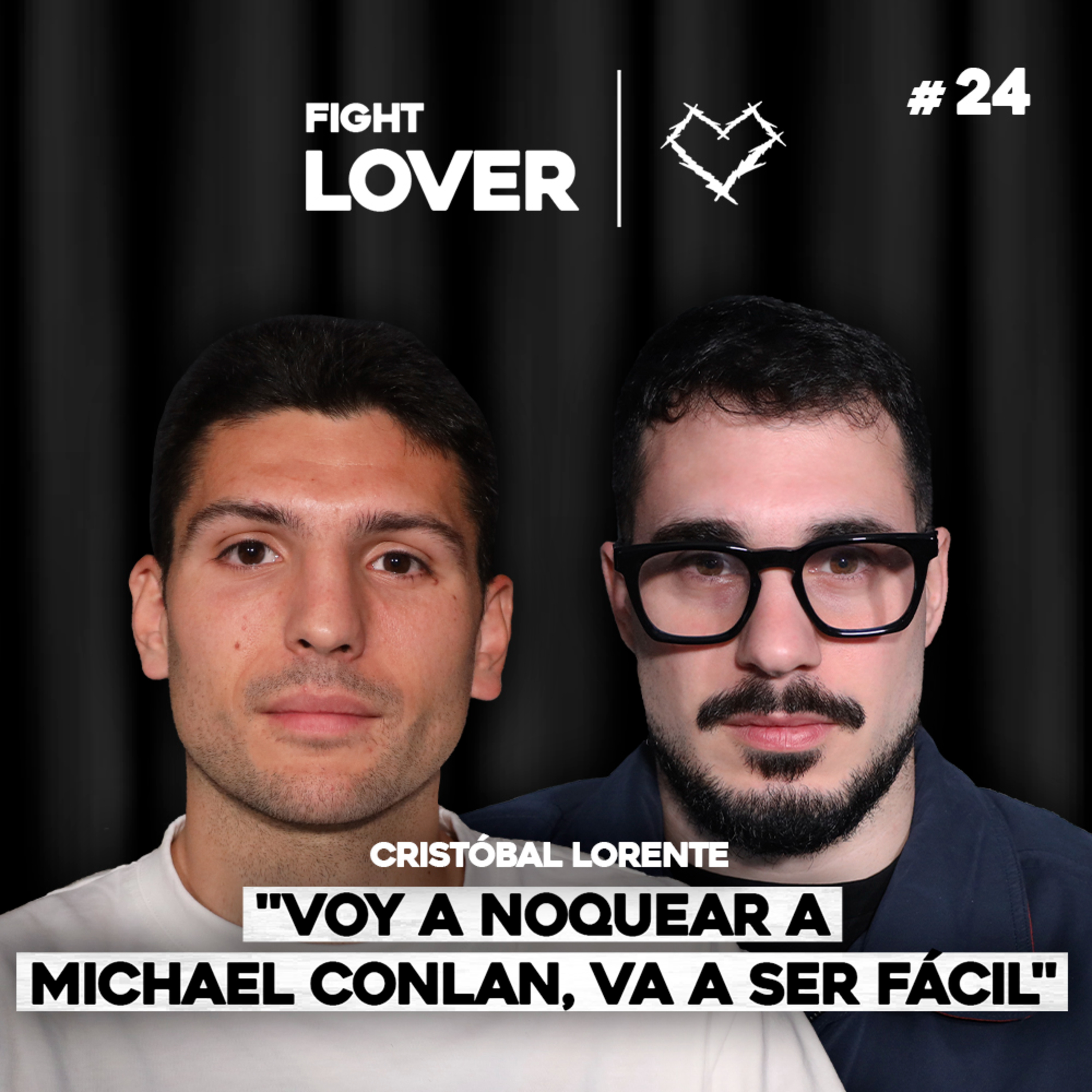 Cristóbal Lorente vs Michael Conlan ¿Lo Noqueará? | Fight Lover #24 episode artwork