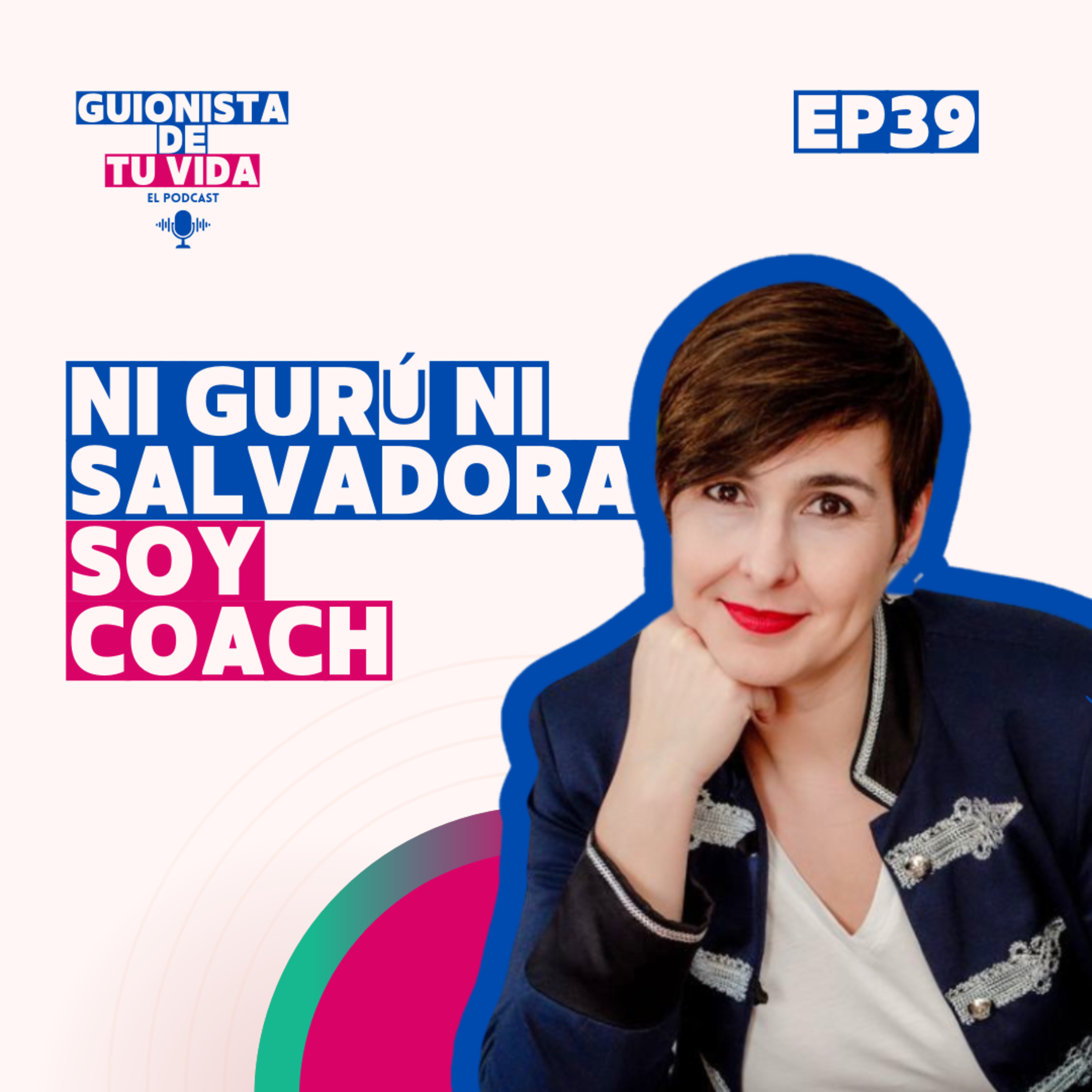 Guionista de tu vida. Coaching para tu desarrollo personal y profesional