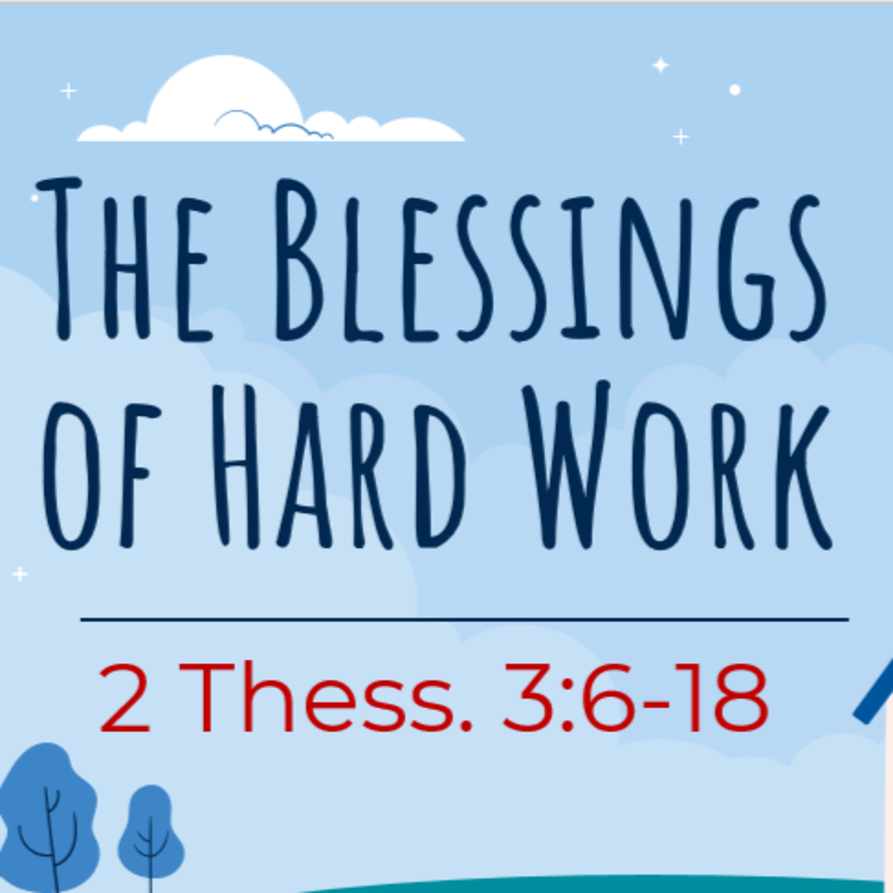 The Blessings of Hard Work (2 Thess. 3:6-18) episode artwork