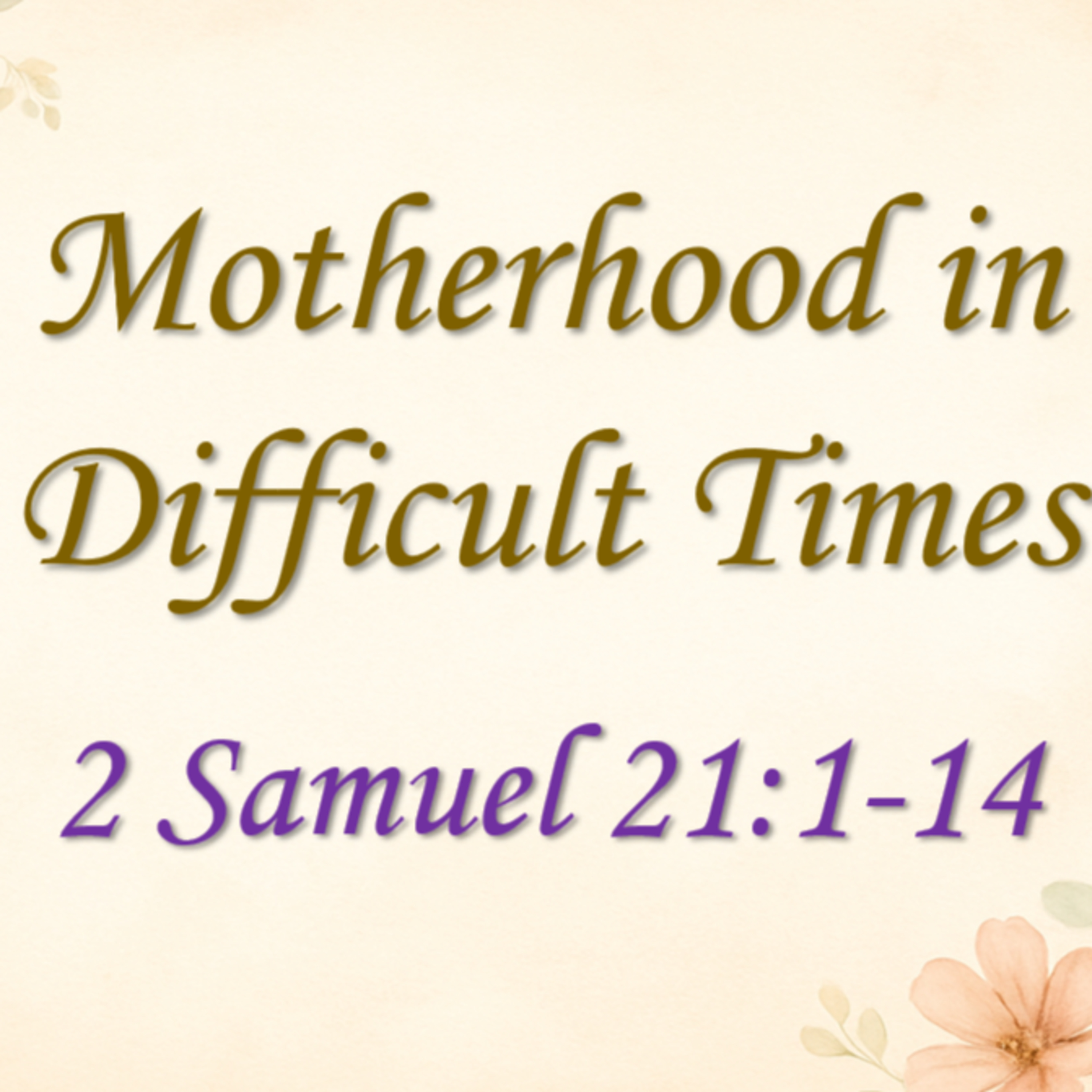 Motherhood in Difficult Times episode artwork
