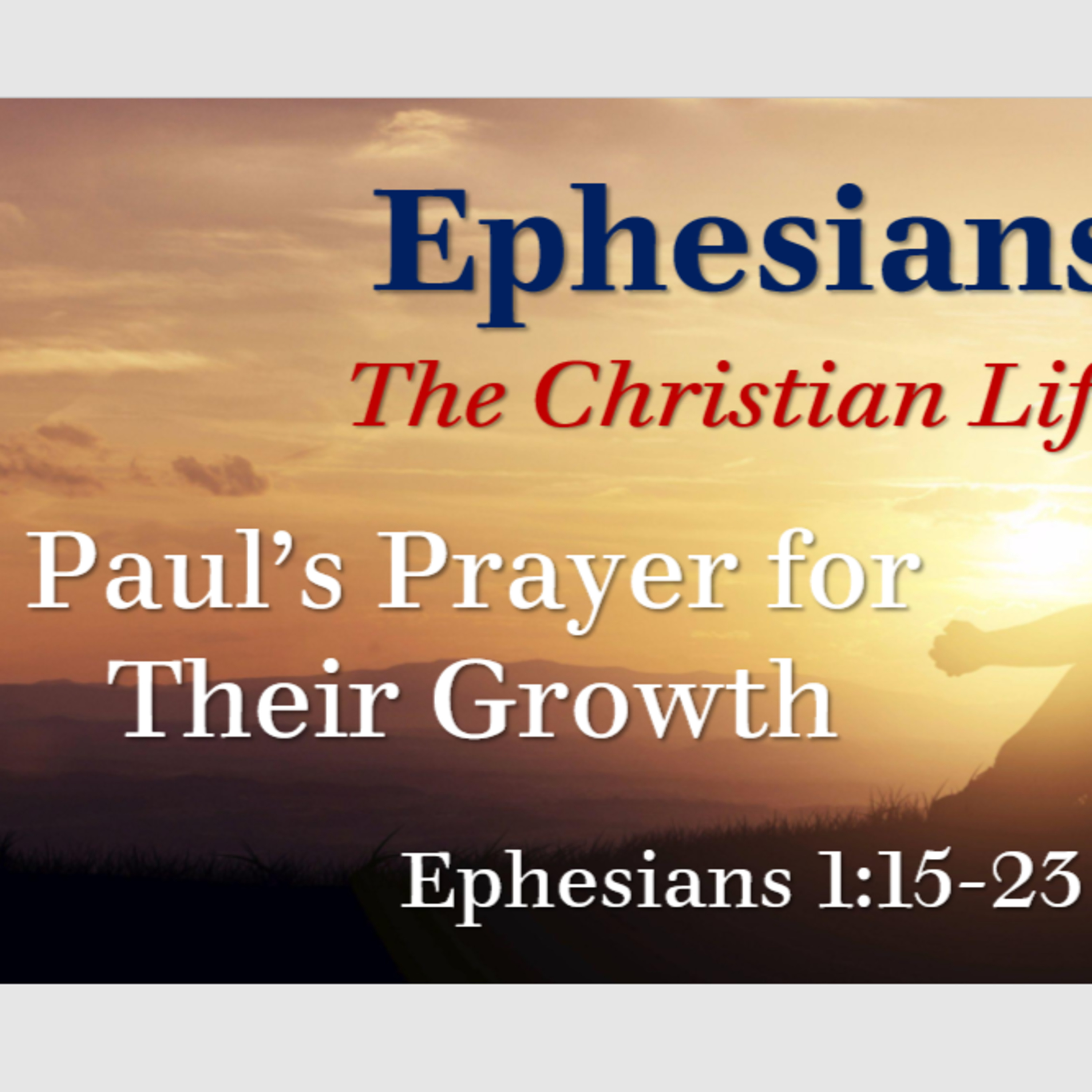 Paul's Prayer for Their Growth episode artwork
