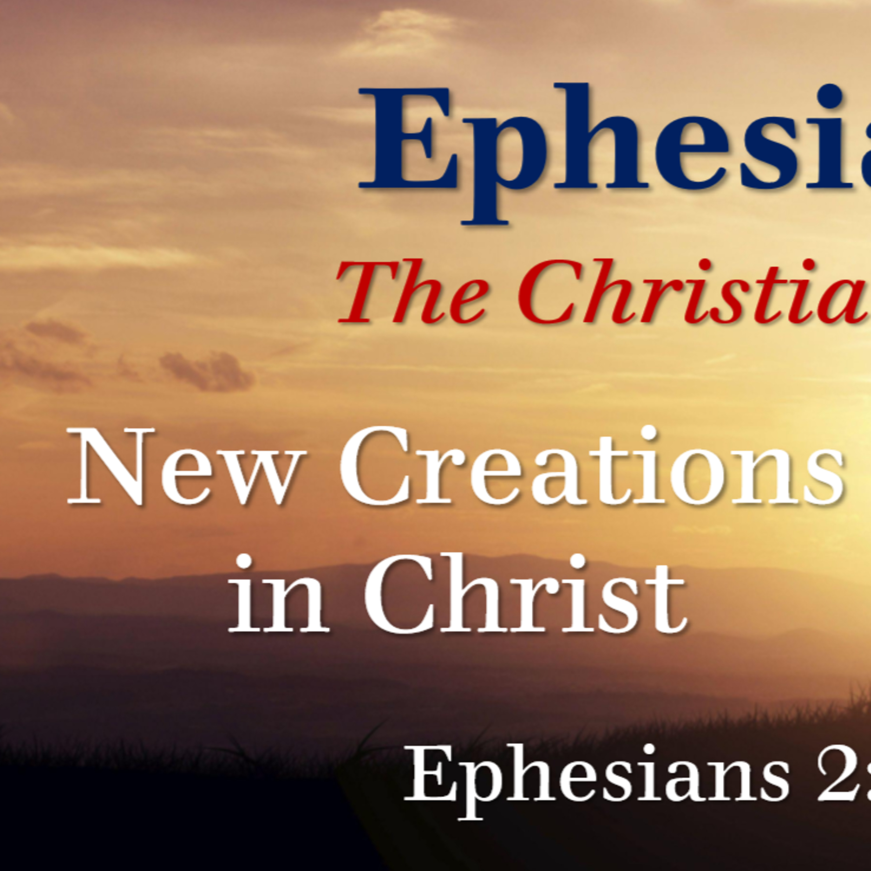New Creations in Christ