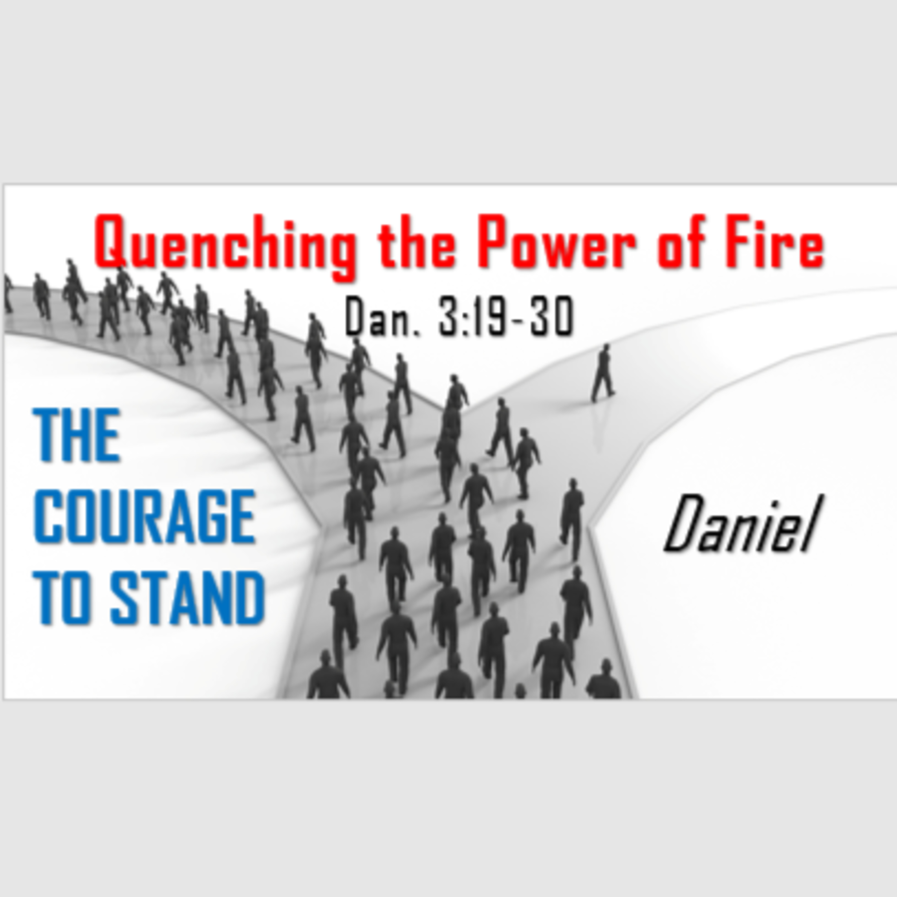 Quenching the Power of Fire