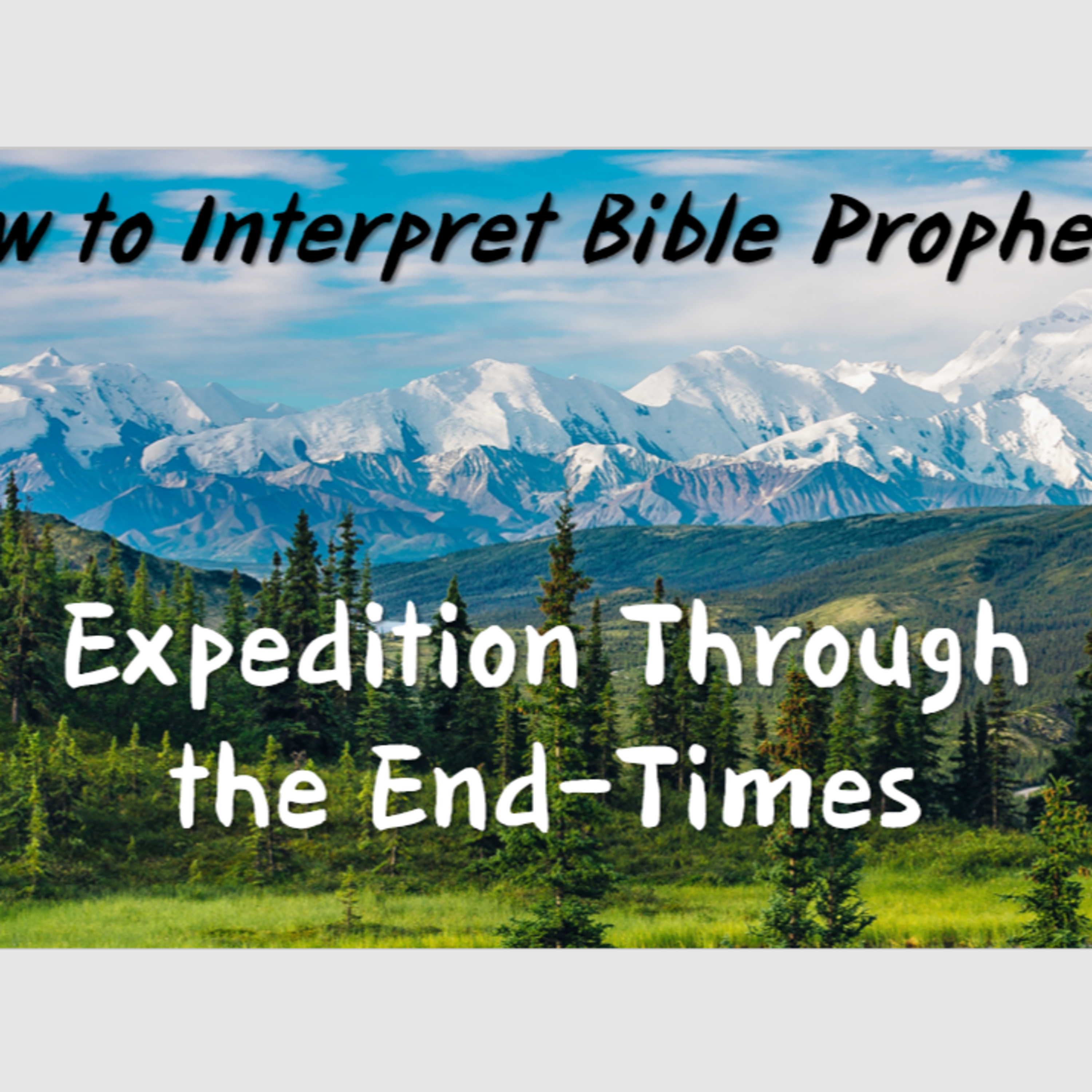 How to Interpret Bible Prophecy episode artwork