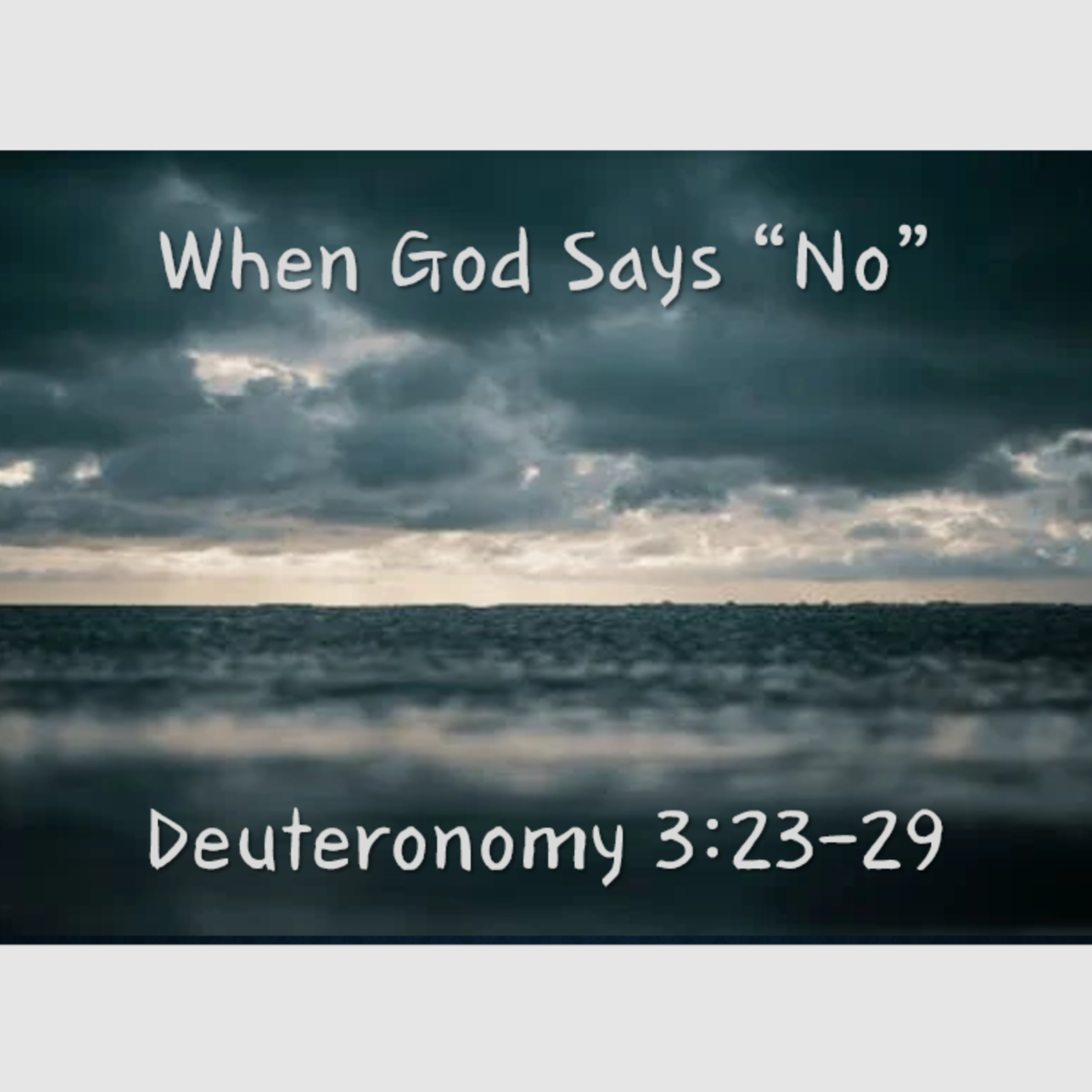 When God Says "No" episode artwork
