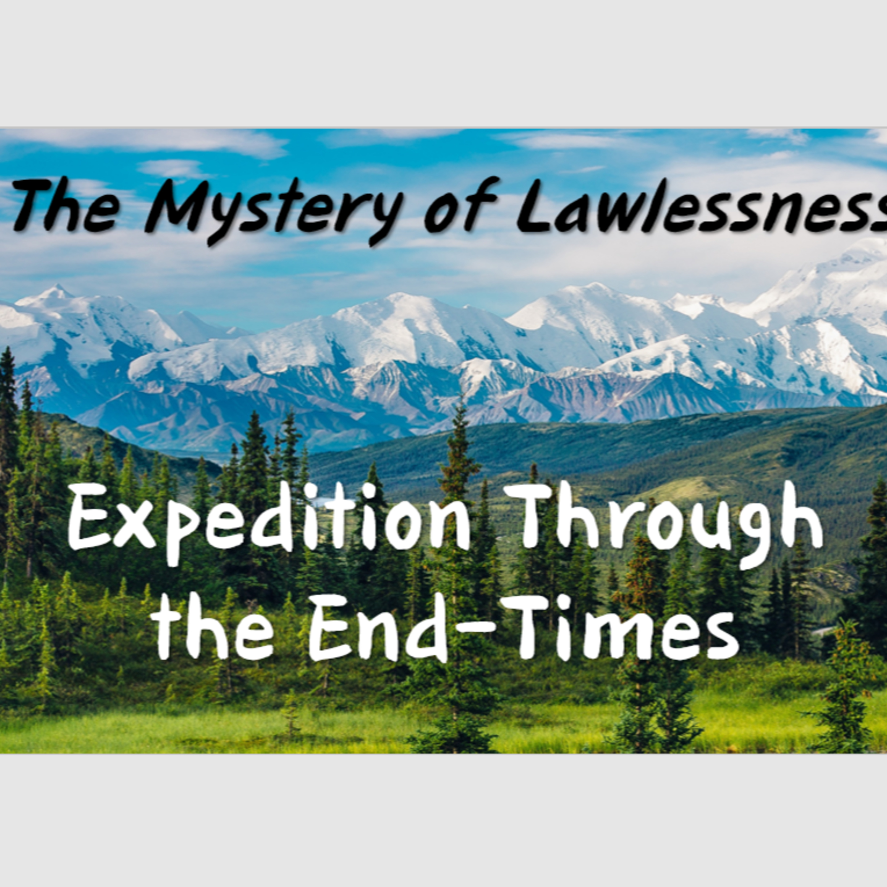 The Mystery of Lawlessness episode artwork