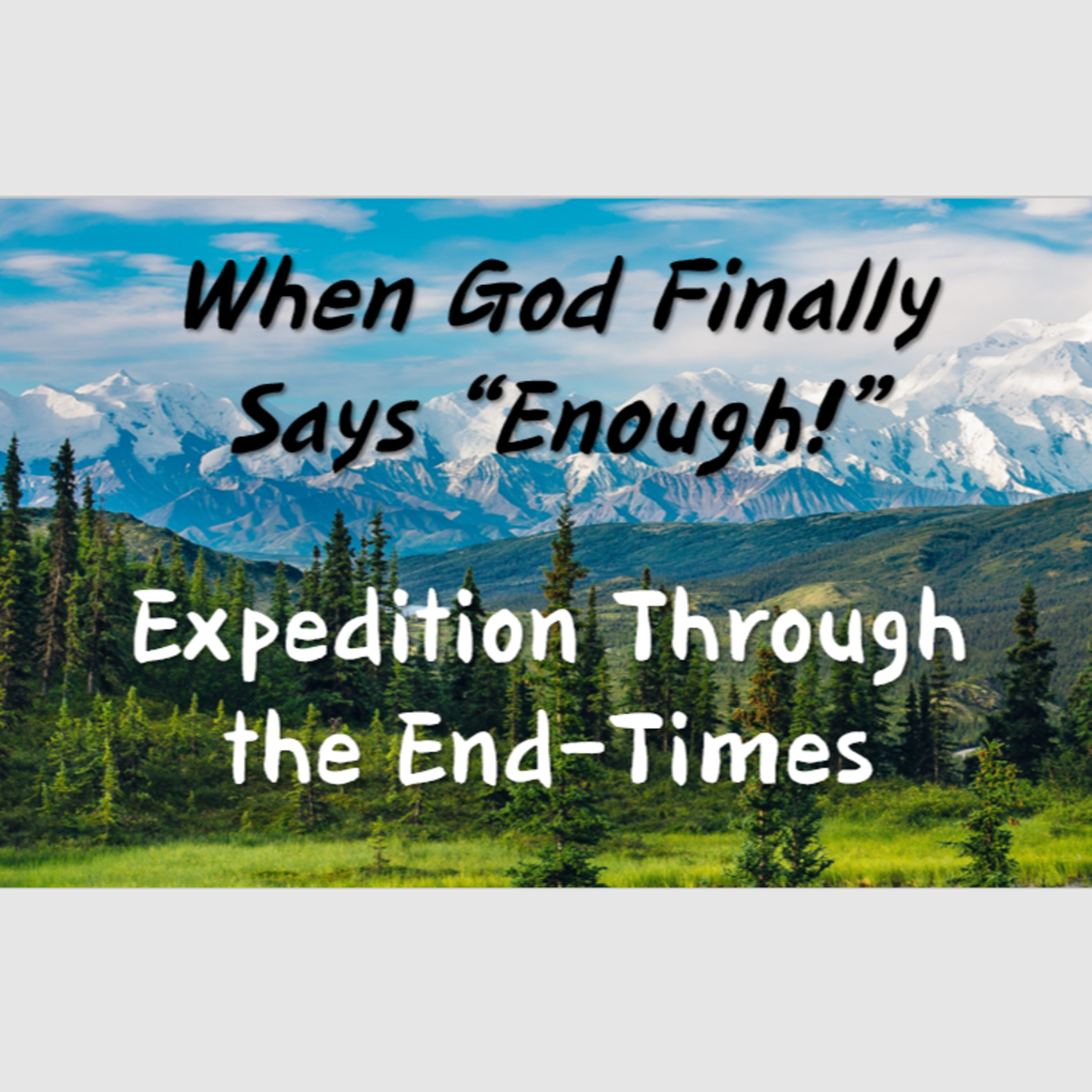 When God Finally Says "Enough!" episode artwork