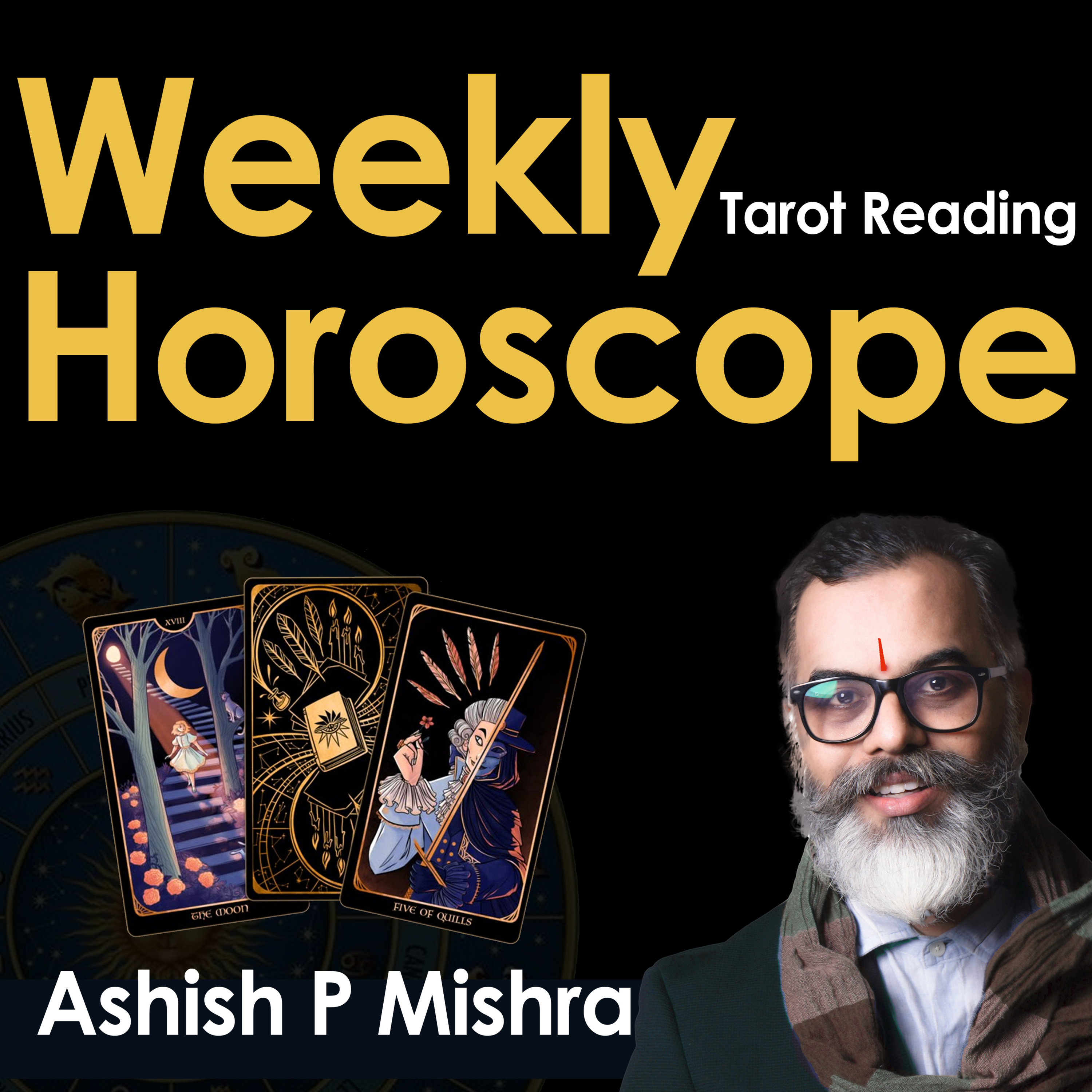 Weekly Horoscope & Tarot Insights (14–20 April 2025) - Ashish P Mishra episode artwork