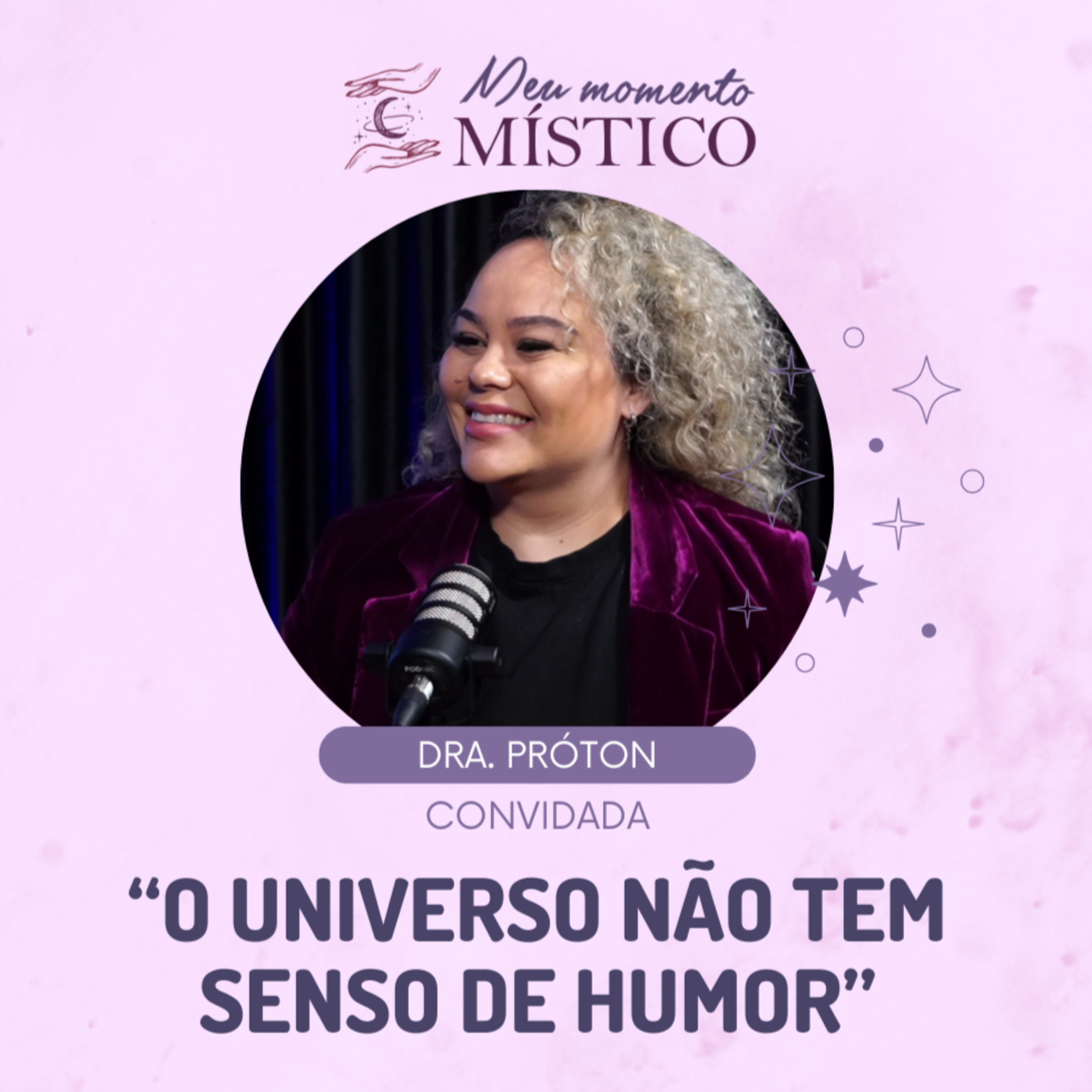 87 | Você está vibrando na prosperidade ou na escassez? Com Dra. Próton episode artwork